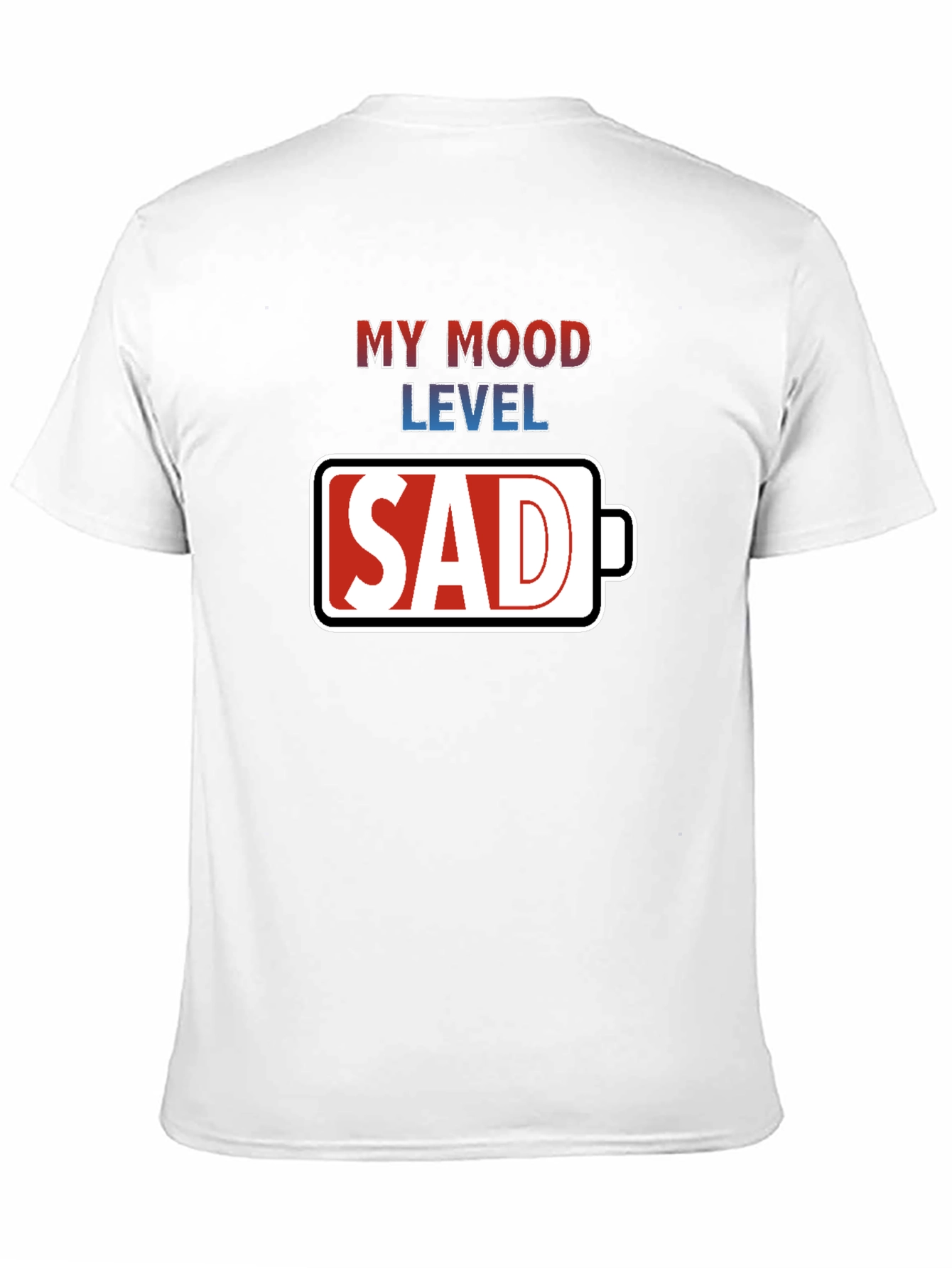 My Mood Level Sad T-Shirt - Novelty Graphic Tee