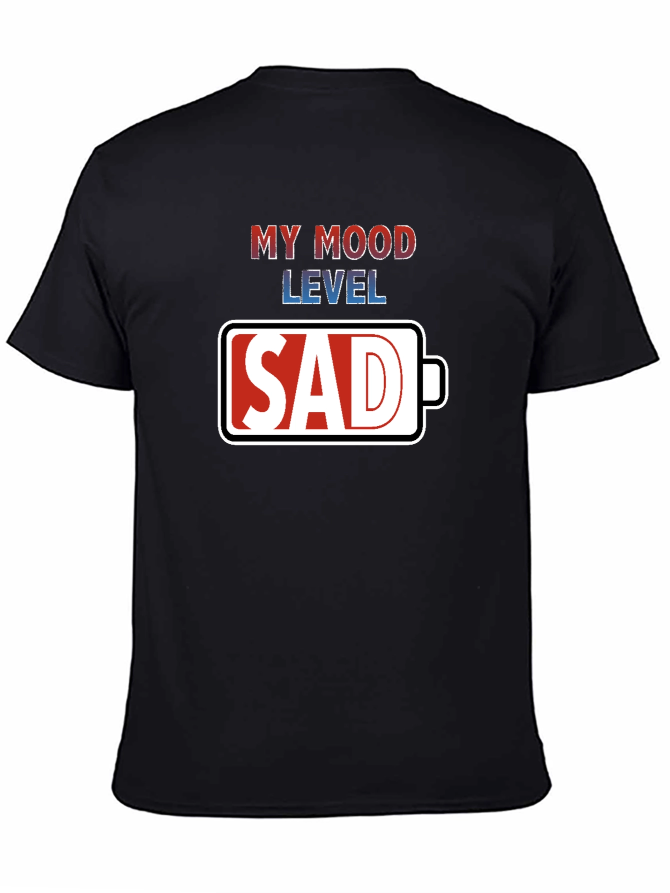 My Mood Level Sad T-Shirt - Novelty Graphic Tee