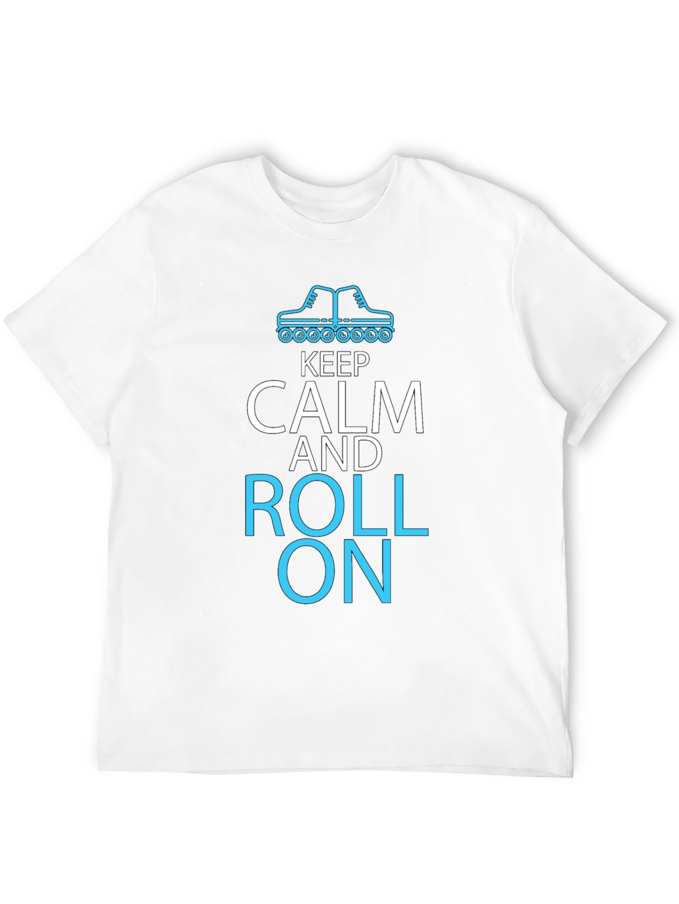 Keep Calm and Roll On T-Shirt