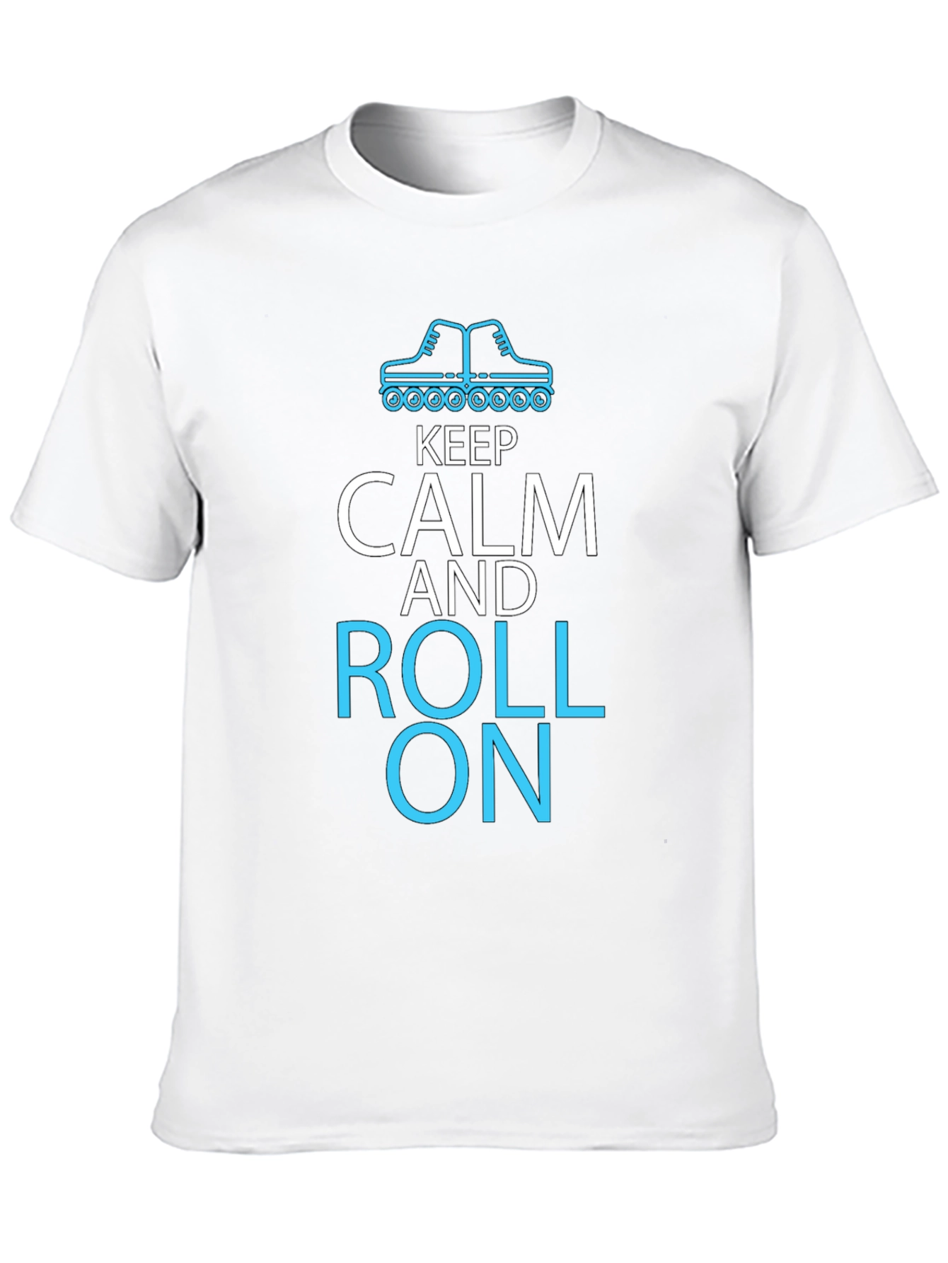 Keep Calm and Roll On T-Shirt