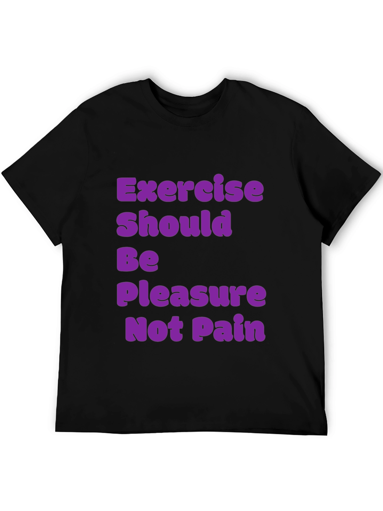 Exercise Pleasure T-Shirt