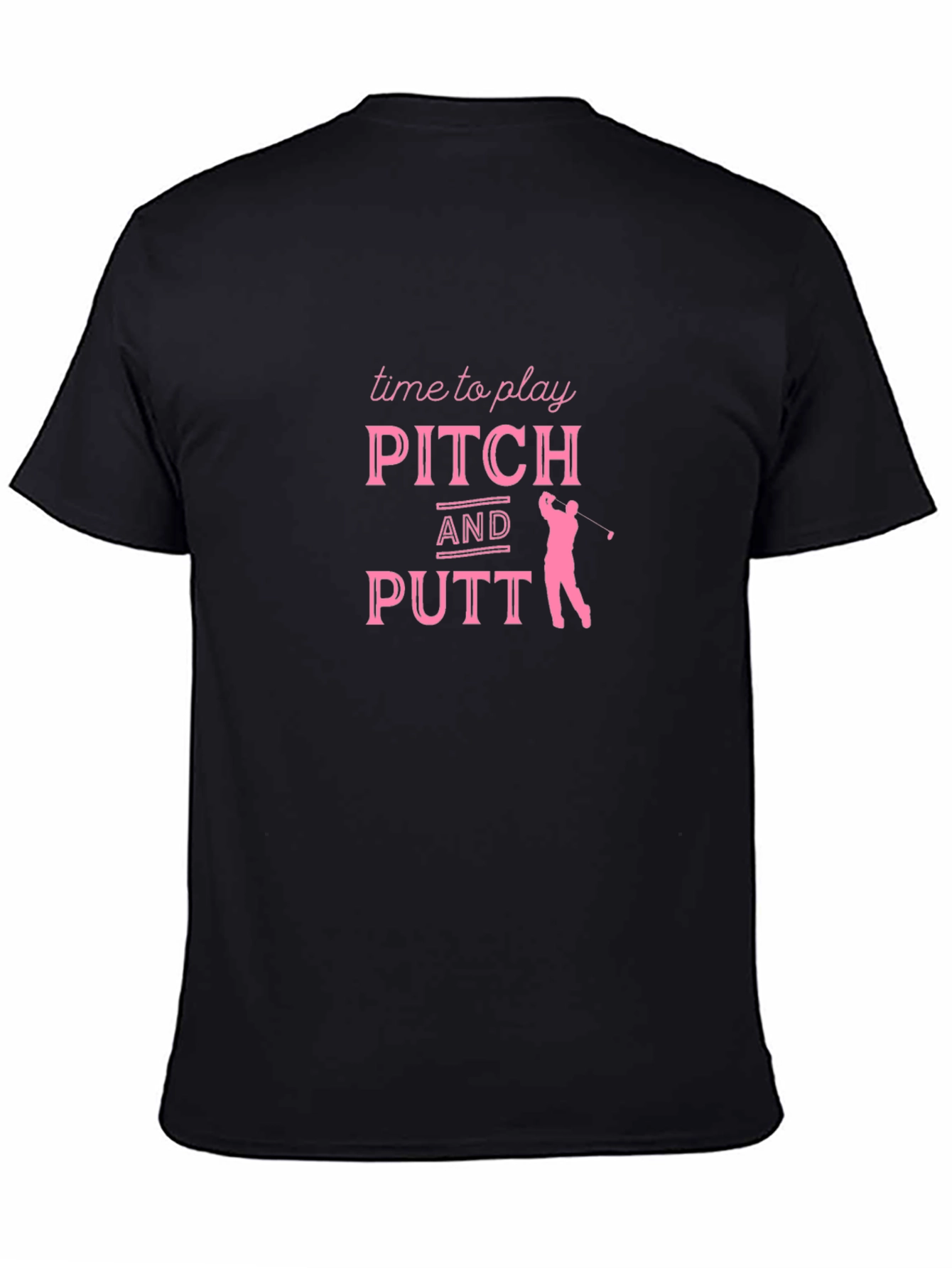 Pitch and Putt Golf T-Shirt - Time to Play!