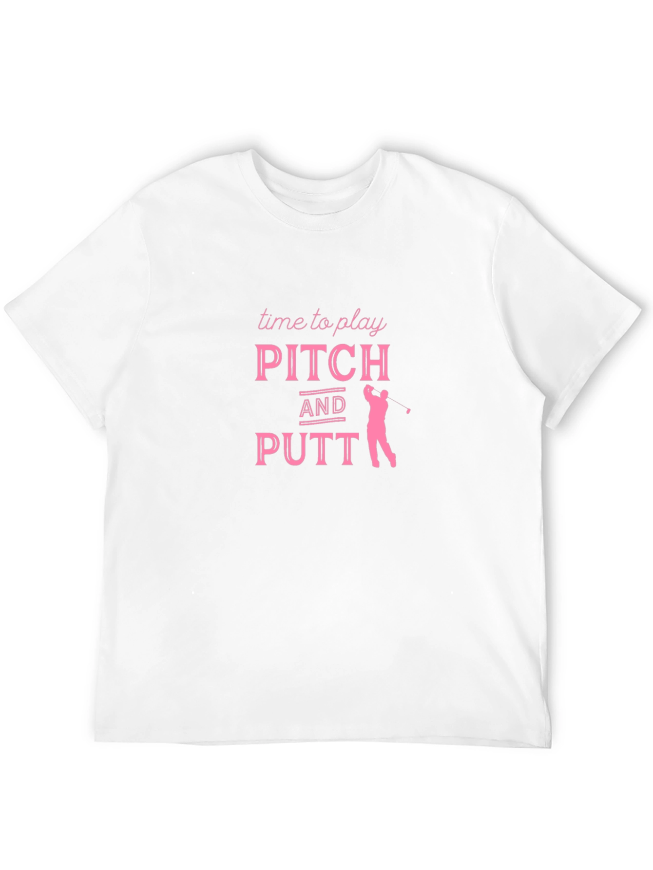 Pitch and Putt Golf T-Shirt - Time to Play!