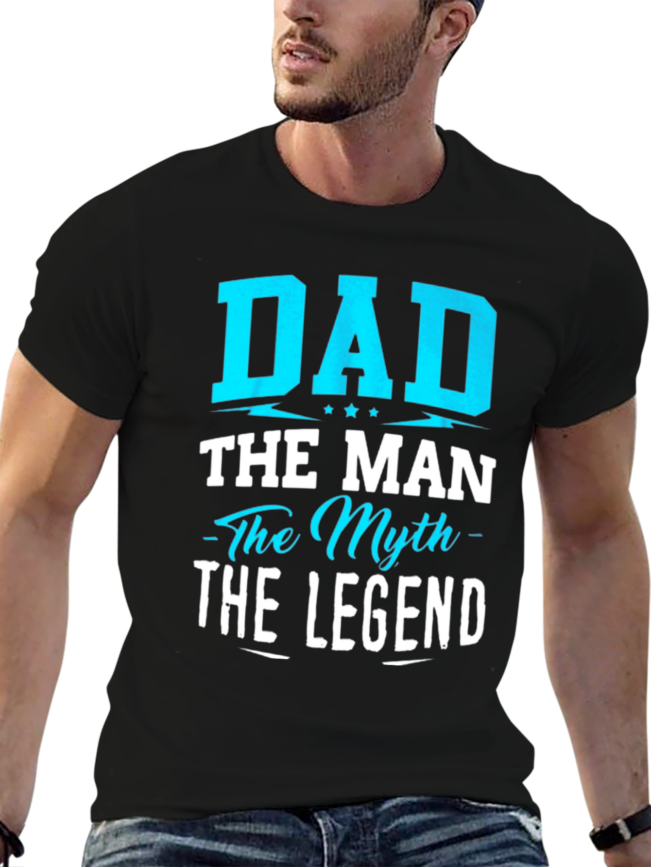 Dad The Man The Myth The Legend T-Shirt