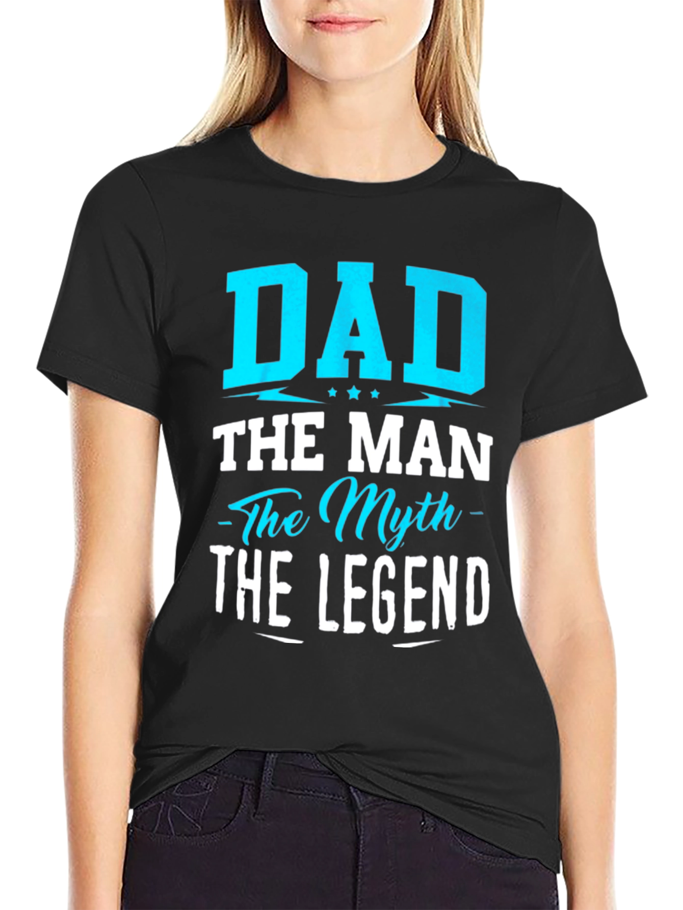 Dad The Man The Myth The Legend T-Shirt