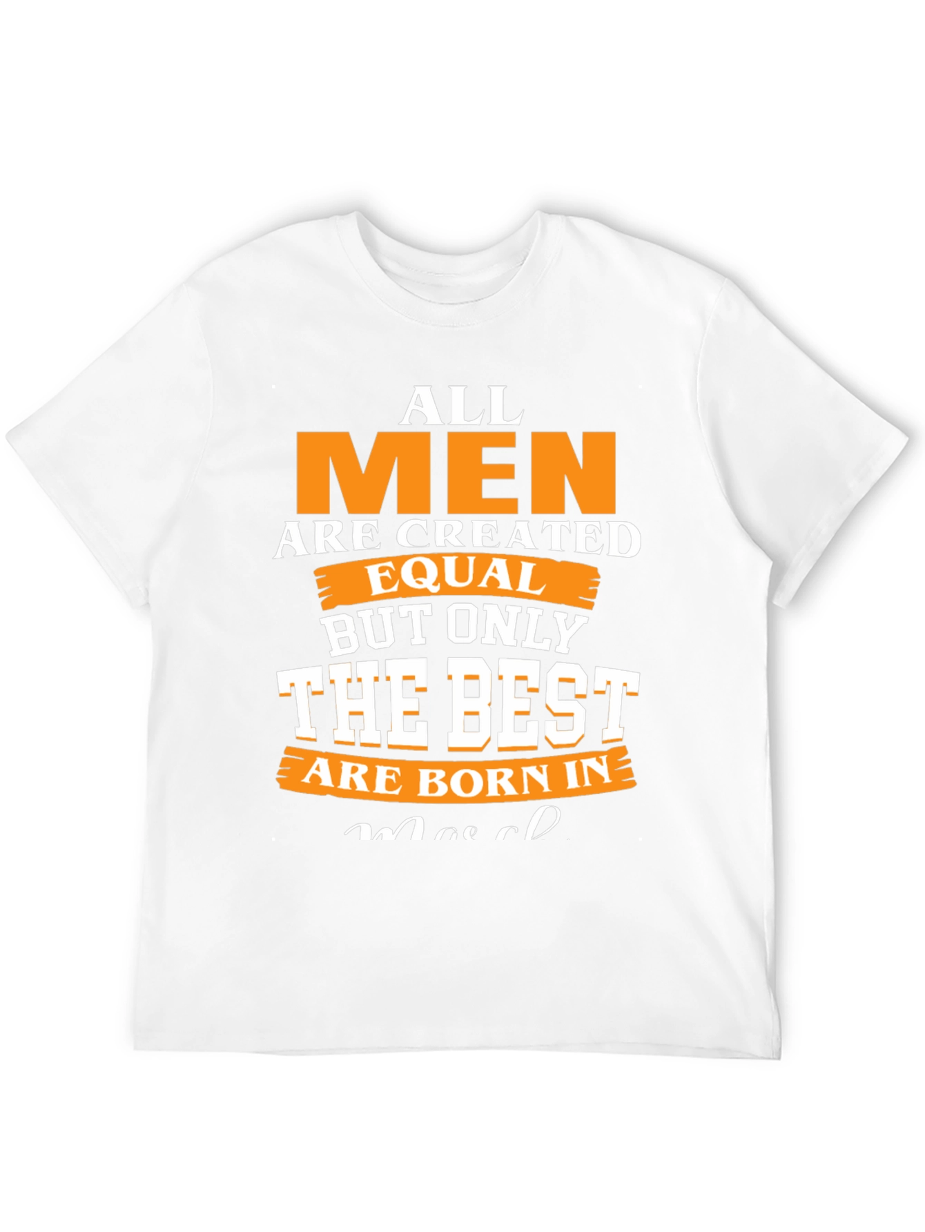 All Men Are Created Equal T-Shirt