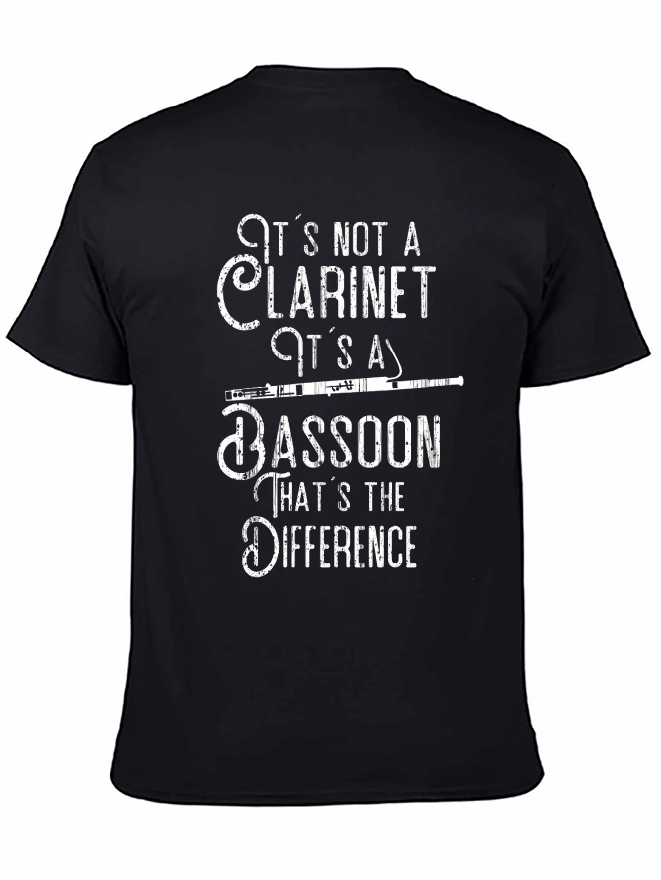 Bassoon T-Shirt - Its Not a Clarinet