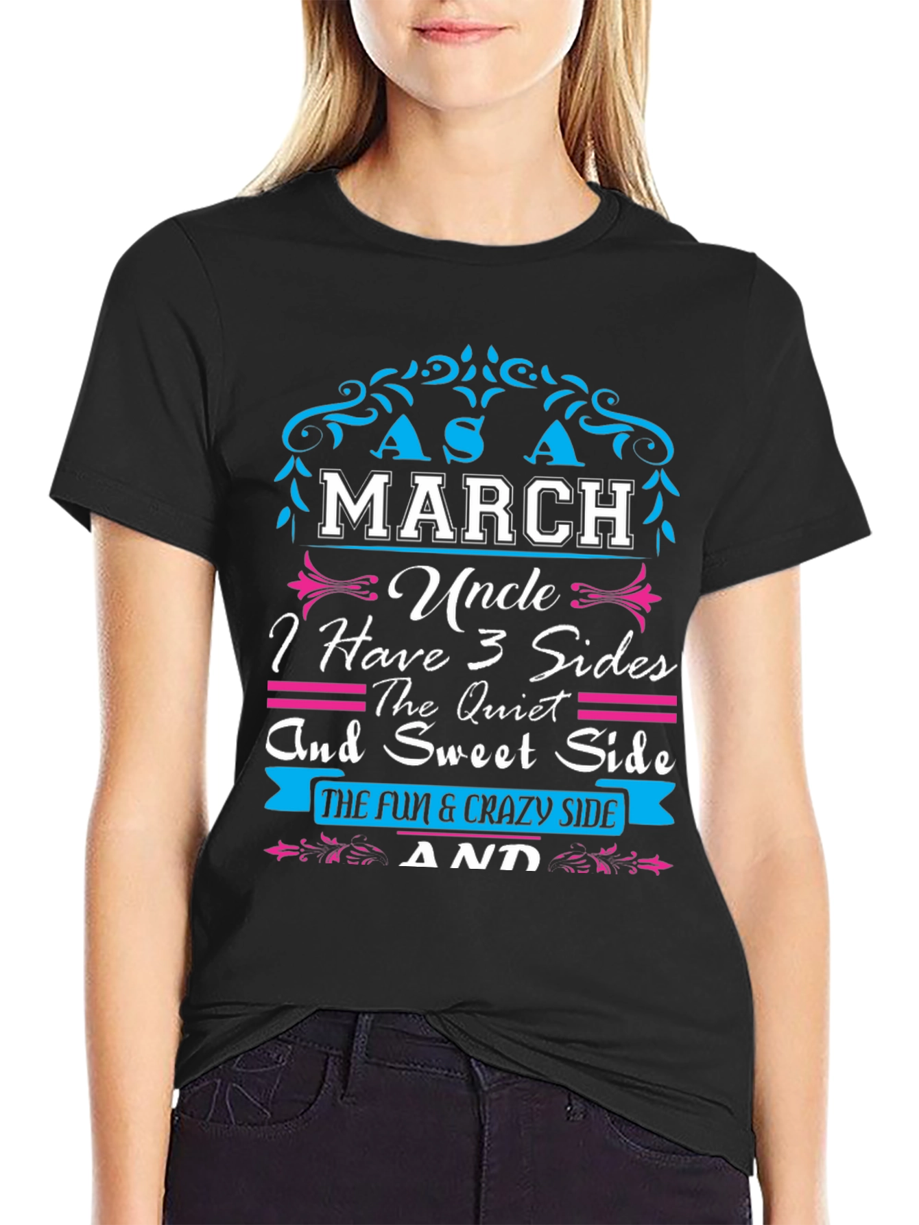 March Uncle T-Shirt: 3 Sides
