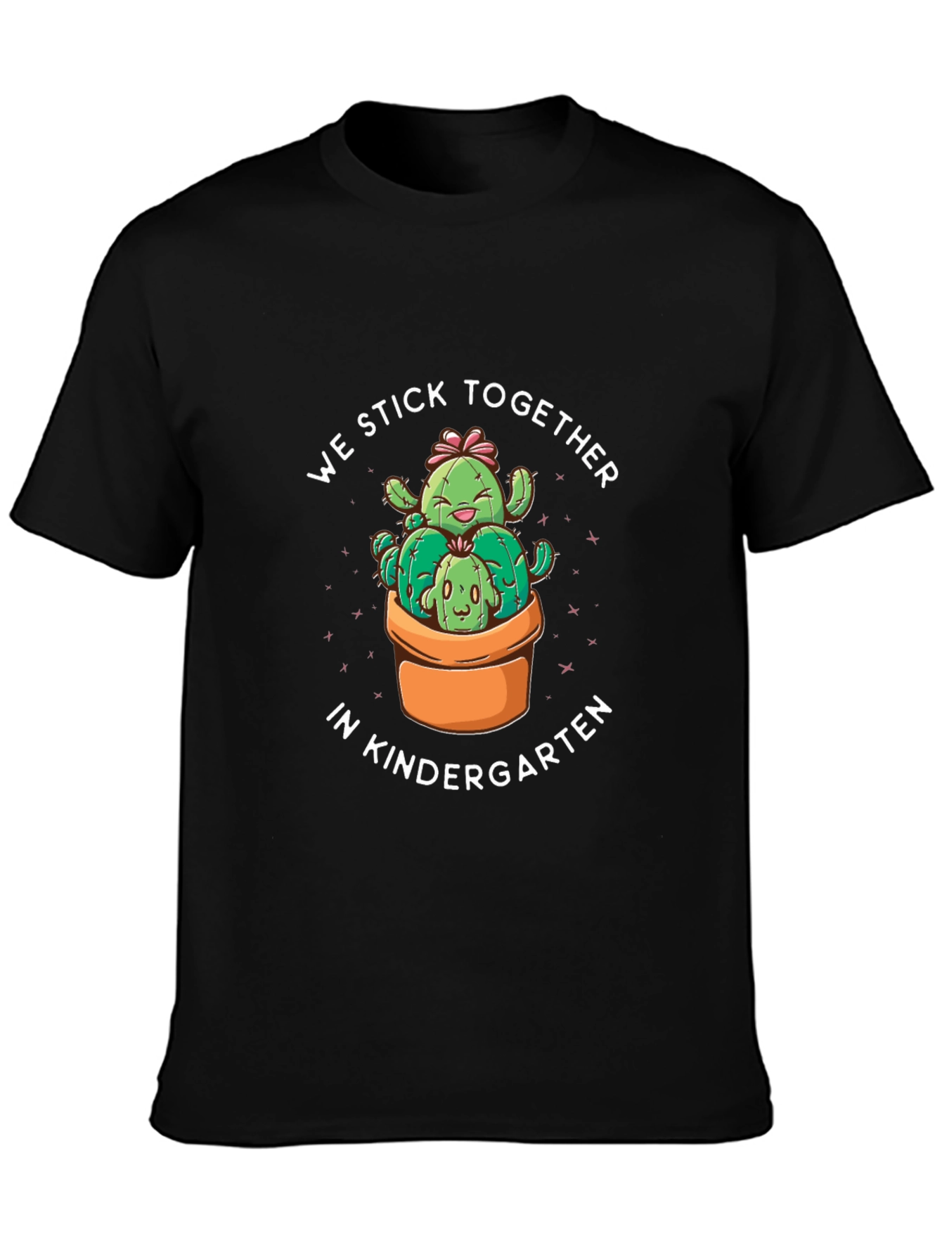 Kindergarten Cactus T-Shirt - We Stick Together!