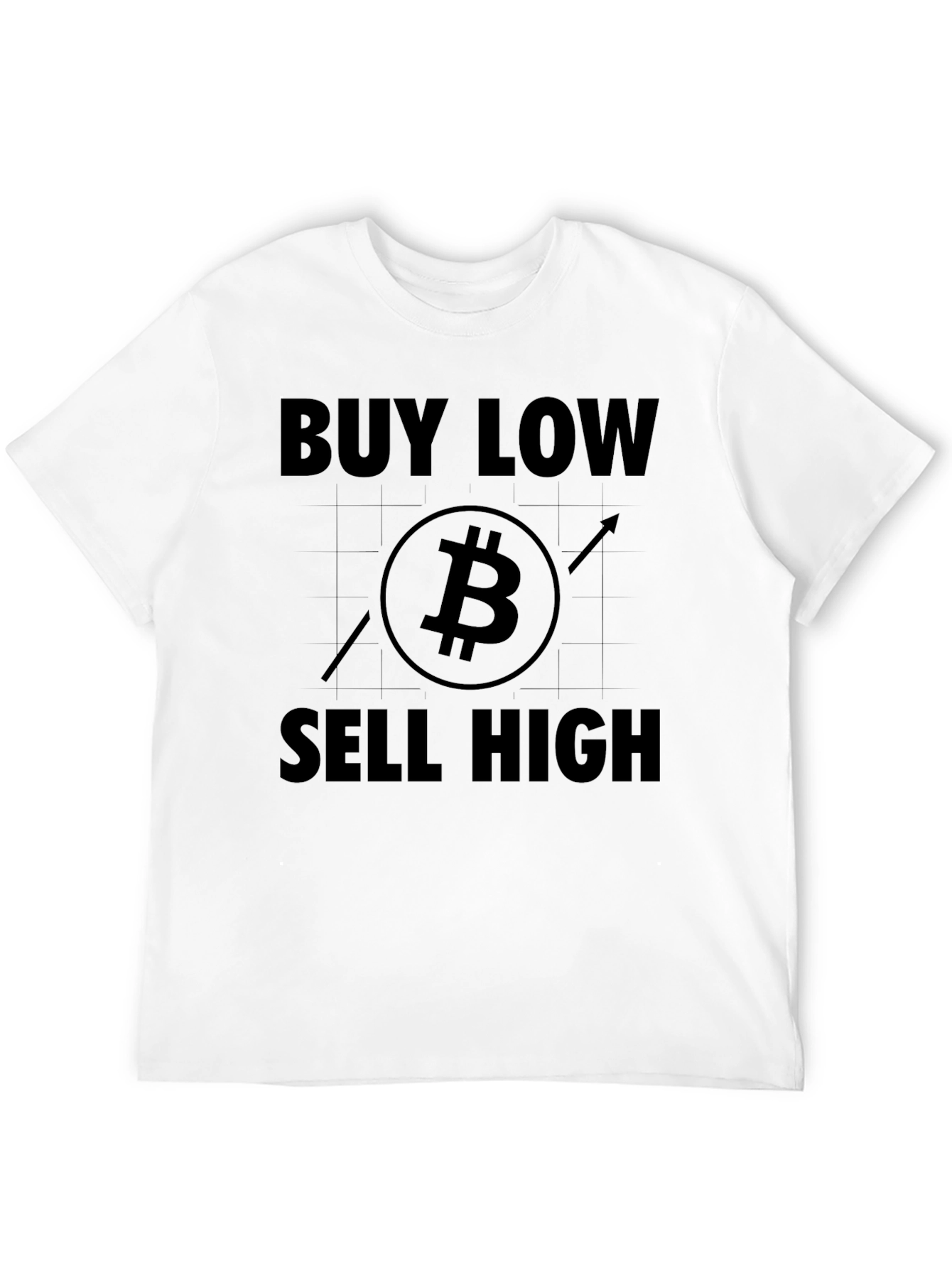 Buy Low Sell High Bitcoin Crypto T-Shirt