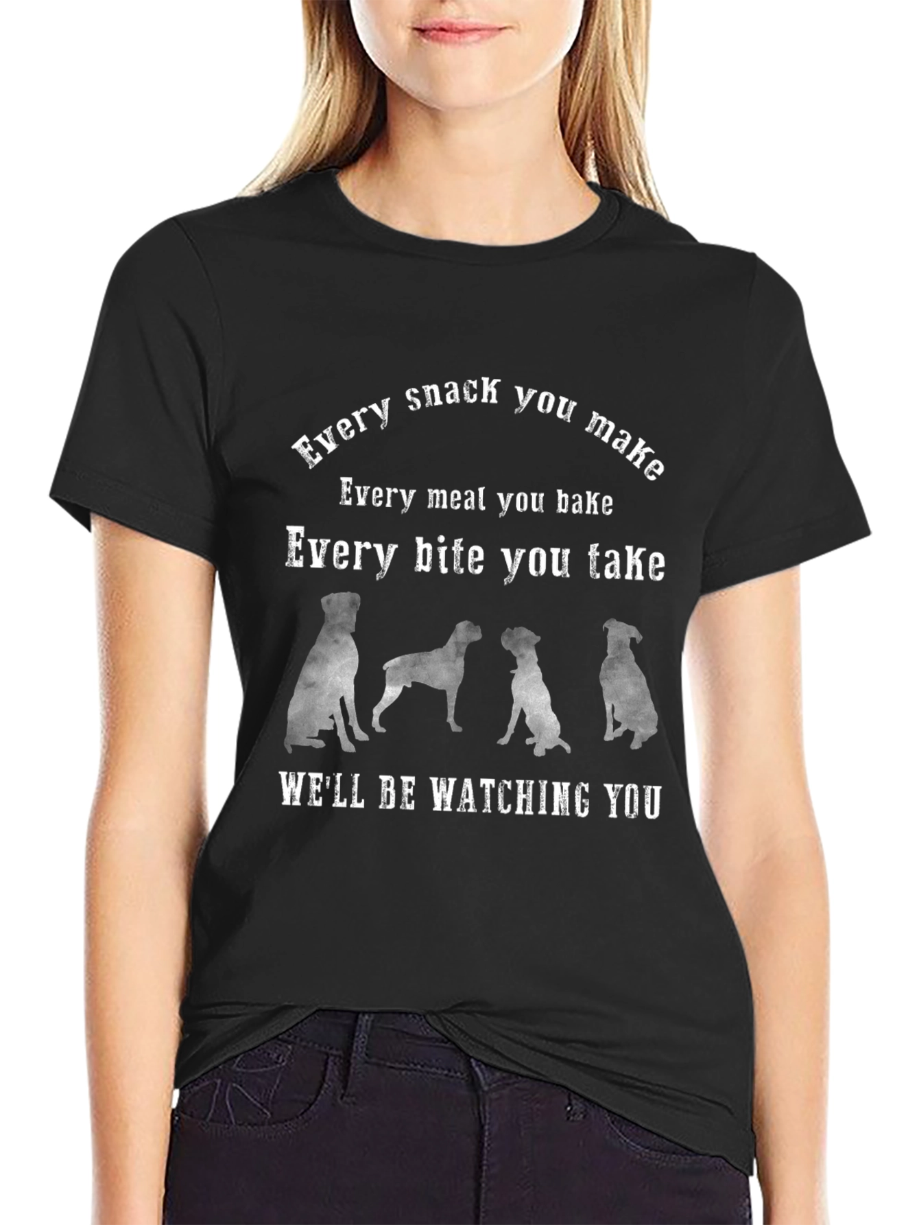 Every Snack You Make Dog T-Shirt