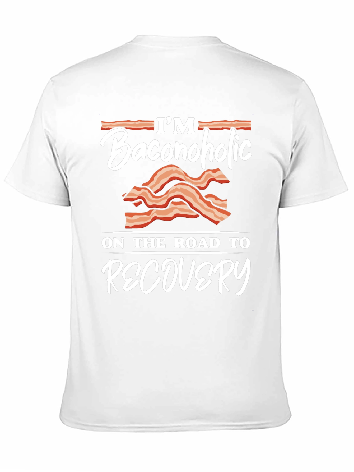 Baconoholic Recovery T-Shirt - Funny Foodie Tee