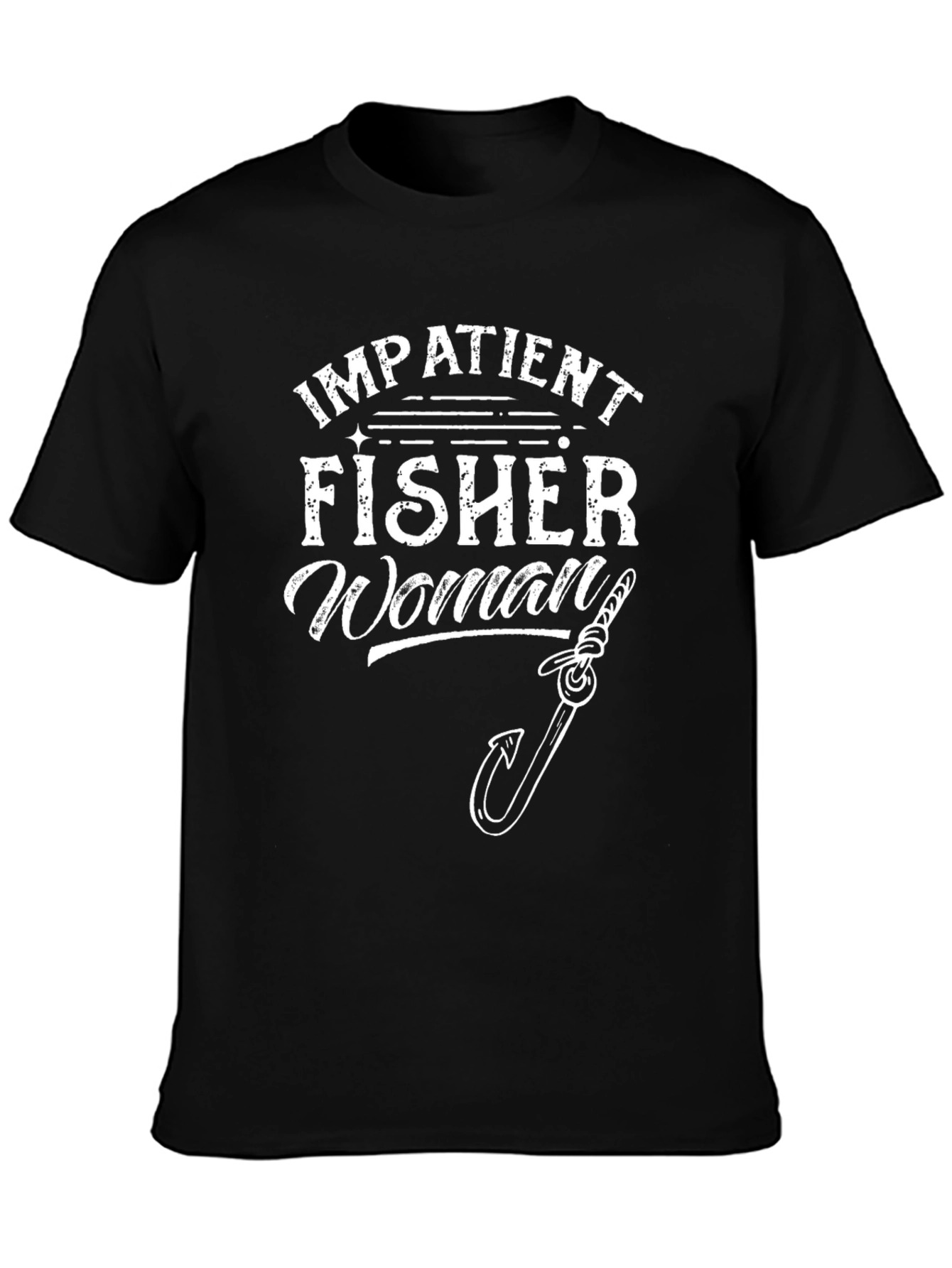 Impatient Fisher Woman Graphic T-Shirt