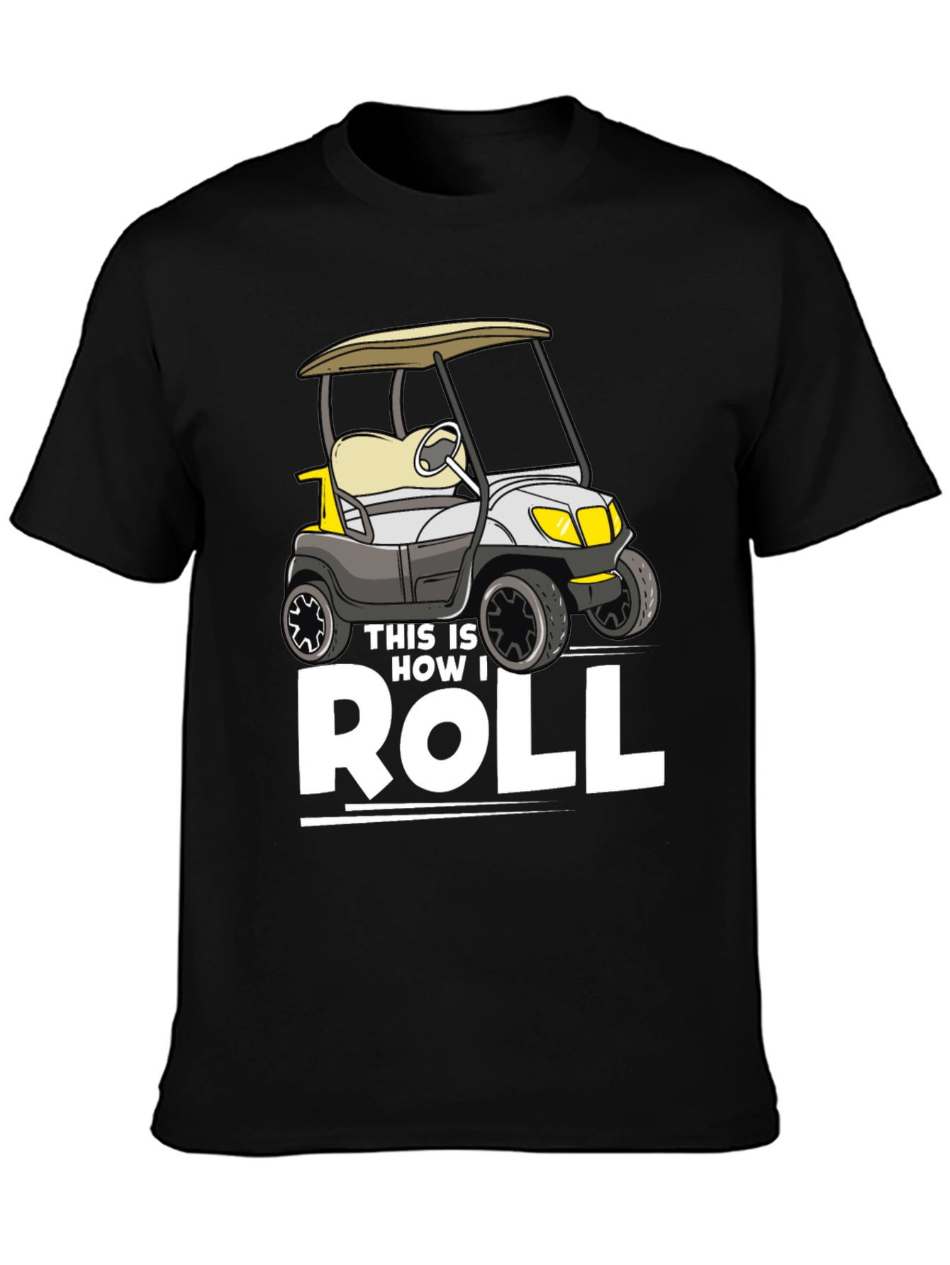 This Is How I Roll T-Shirt