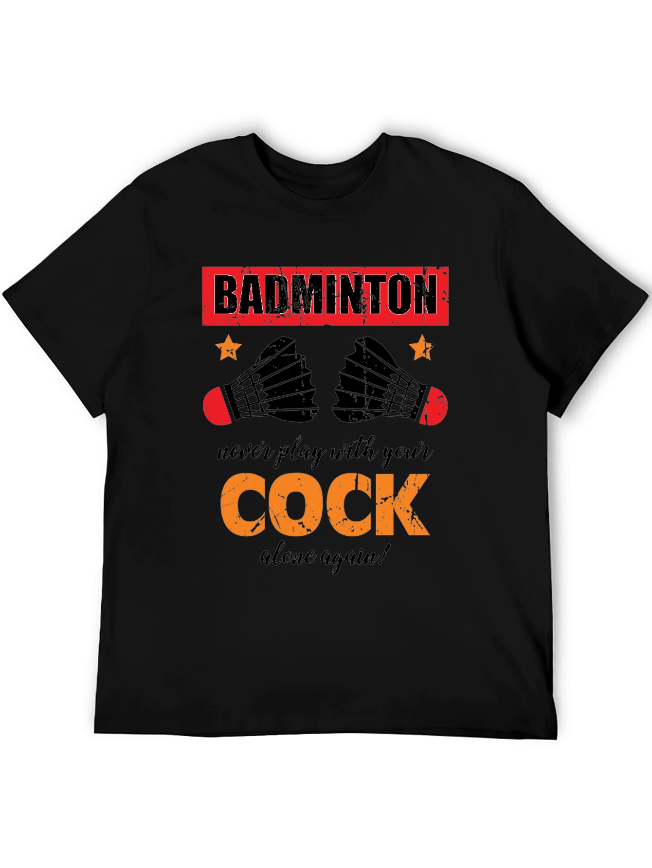 Funny Badminton T-Shirt - Cock Design