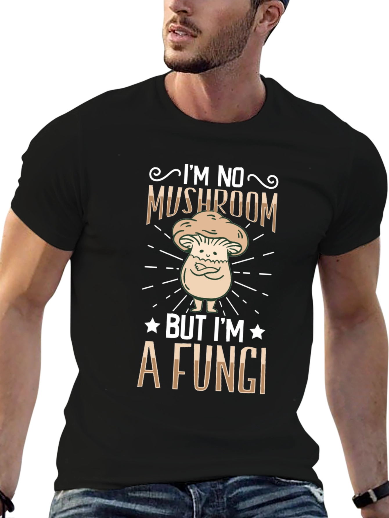 Im No Mushroom But Im A Fungi Graphic T-Shirt