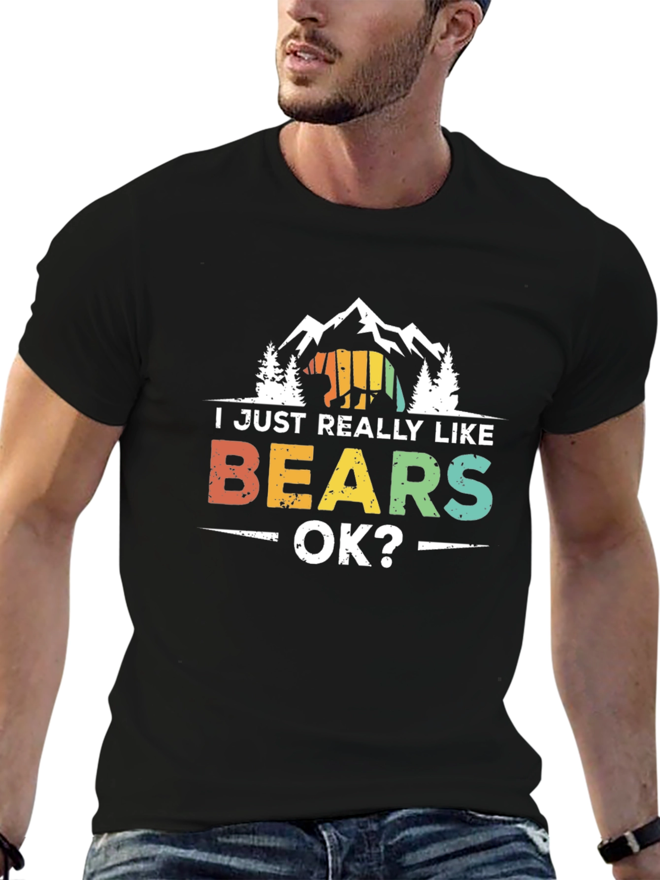 I Just Really Like Bears OK? T-Shirt