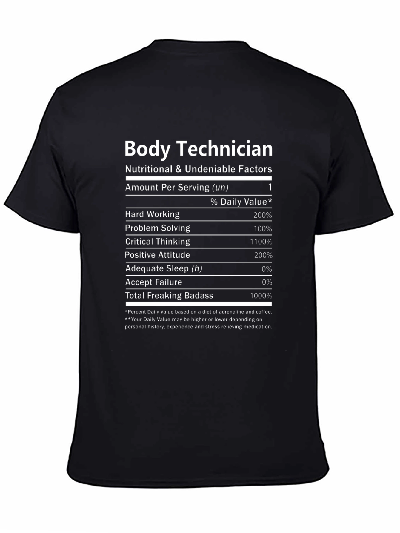 Body Technician Nutrition Facts T-Shirt
