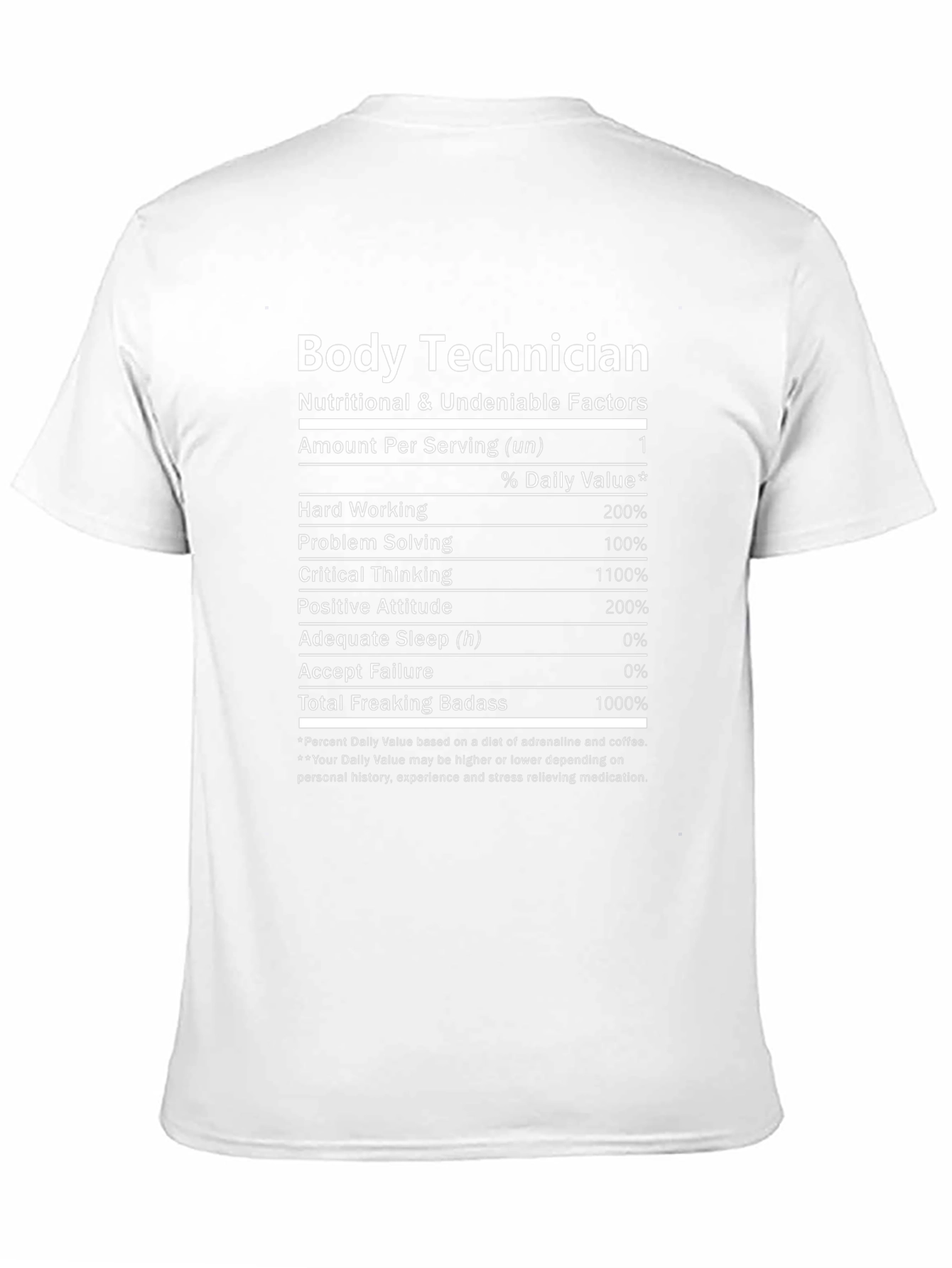 Body Technician Nutrition Facts T-Shirt