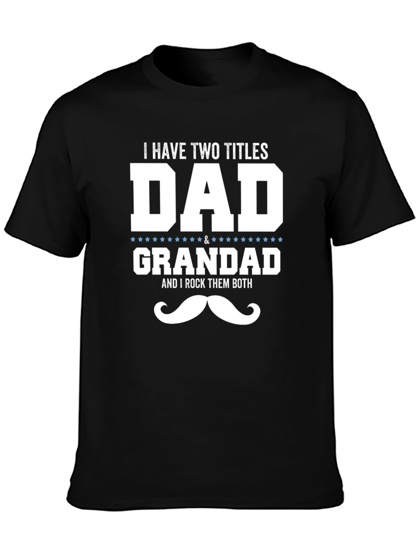Dad & Grandad T-Shirt - I Rock Them Both!
