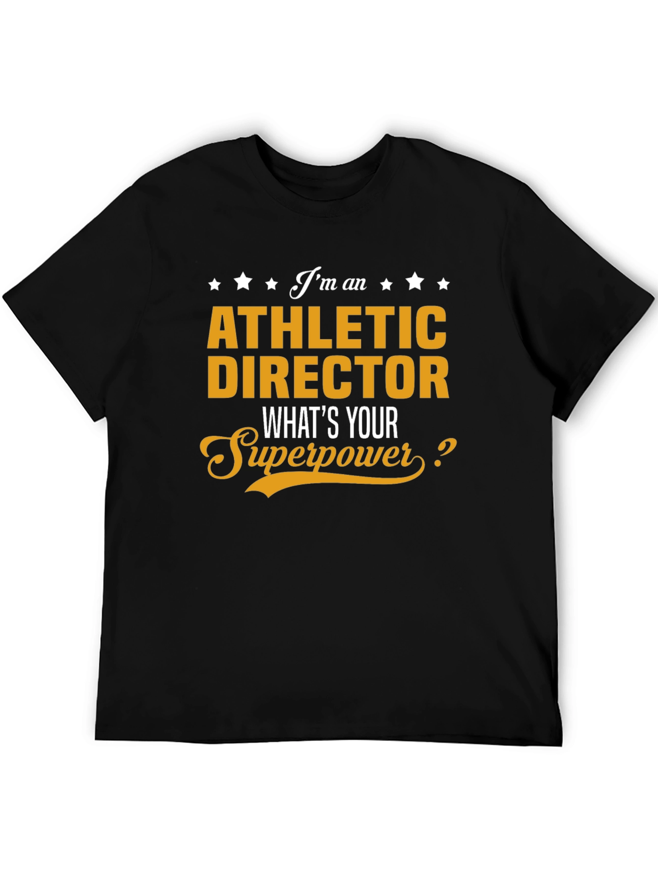Athletic Director Superpower T-Shirt