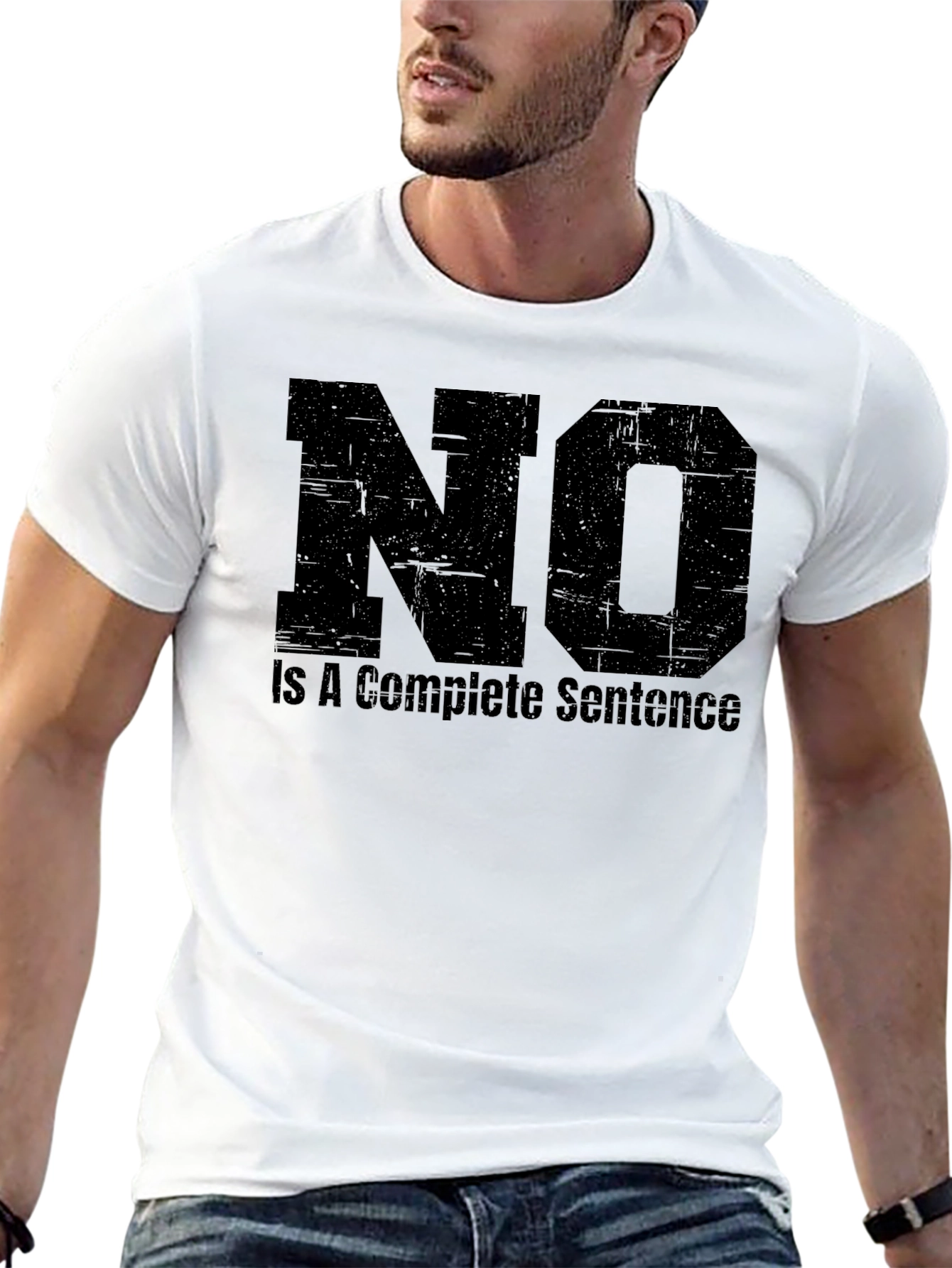 No Is A Complete Sentence - Funny T-Shirt