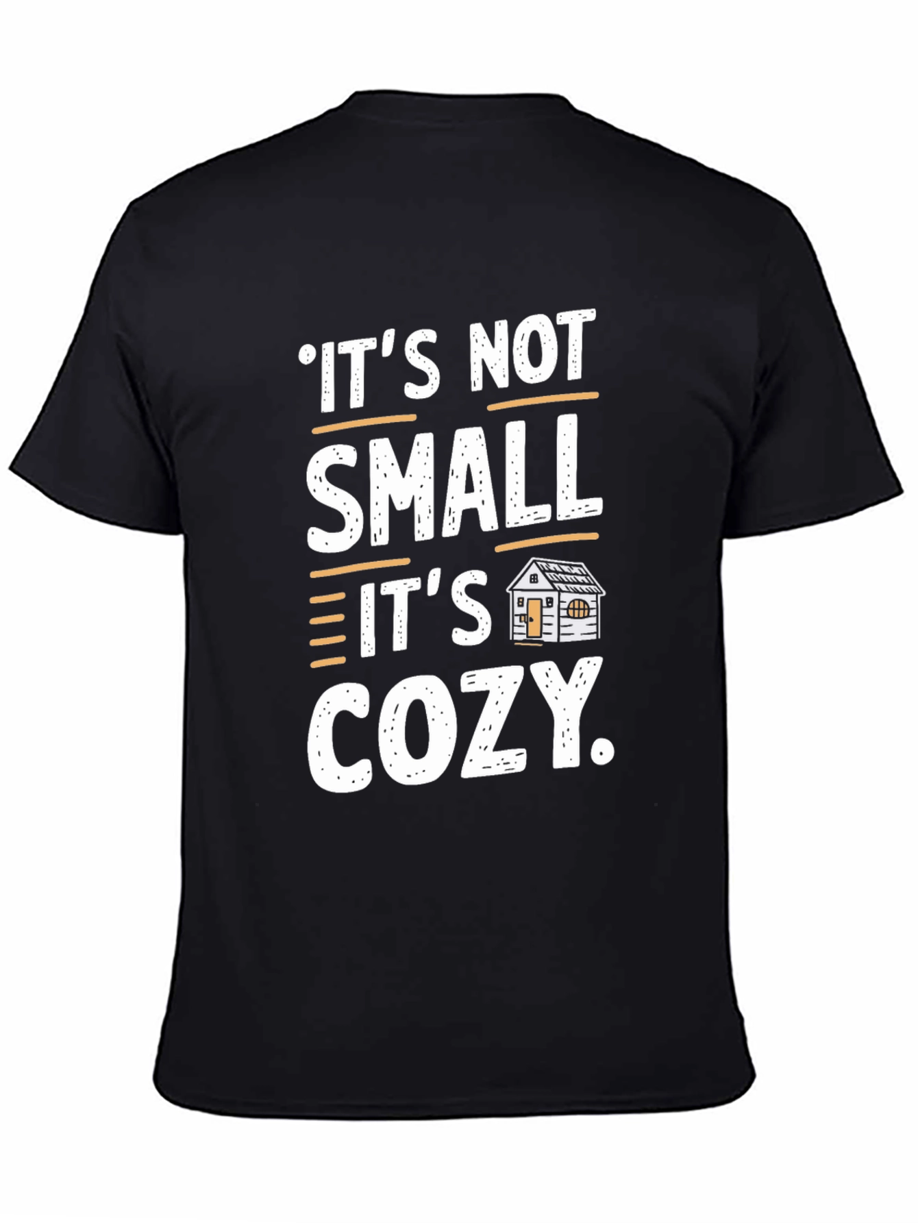 Cozy Cabin T-Shirt - Its Not Small Its Cozy