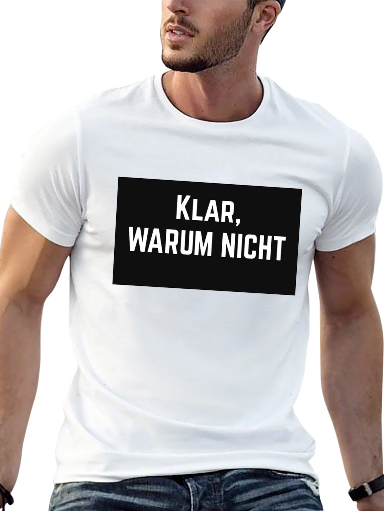 Klar Warum Nicht? German Slogan Black T-Shirt