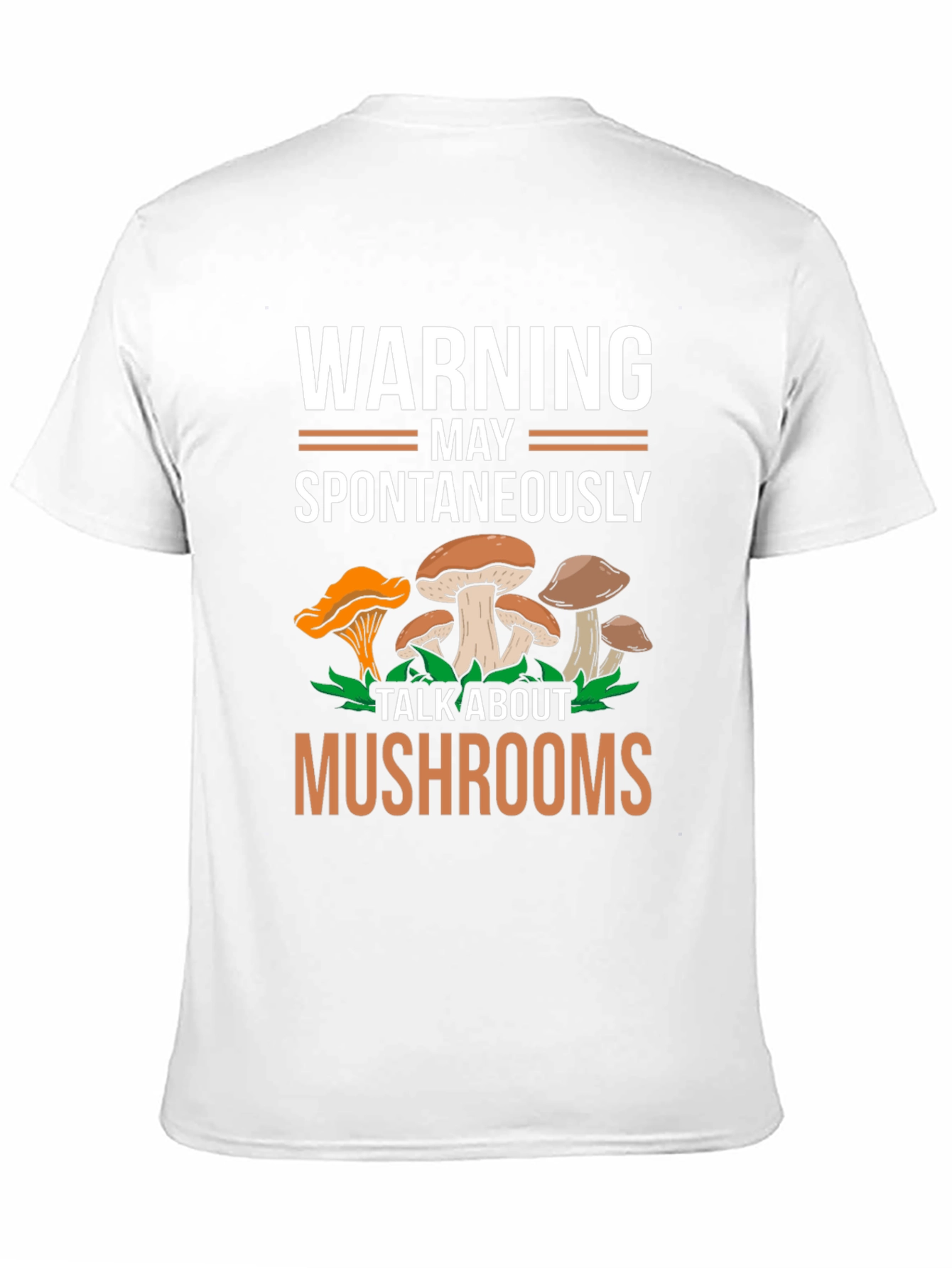 Warning May Spontaneously Talk About Mushrooms Tee