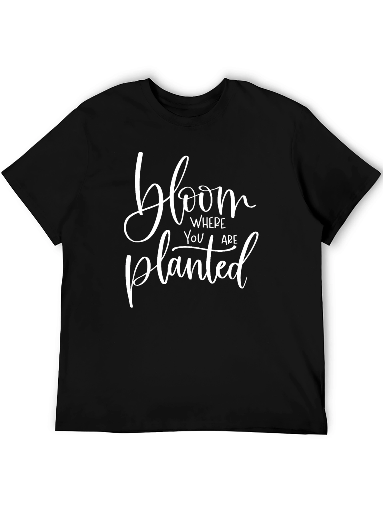 Bloom Where You Are Planted Black T-Shirt