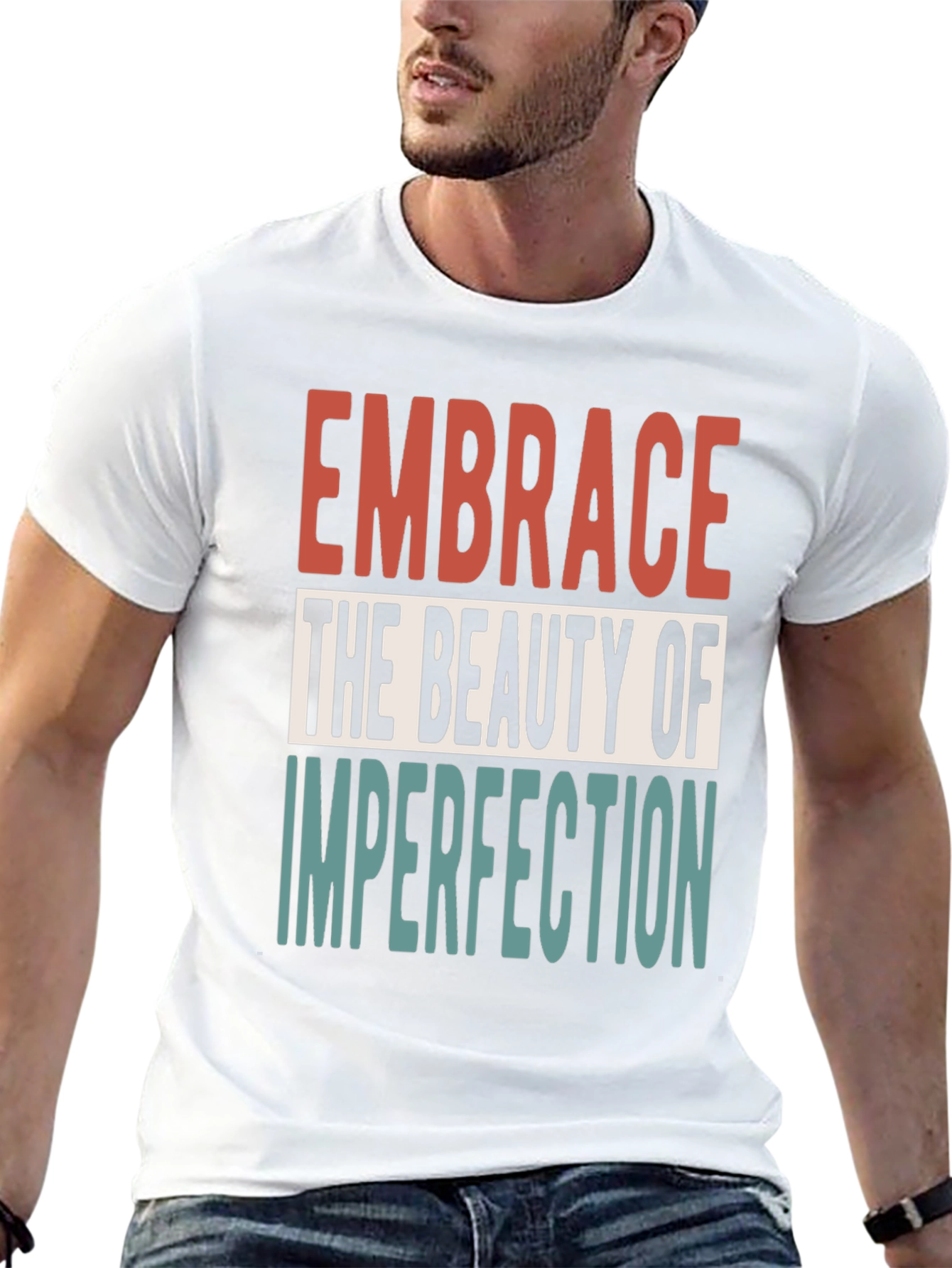 Embrace Imperfection Graphic Tee - Positive Vibes Shirt