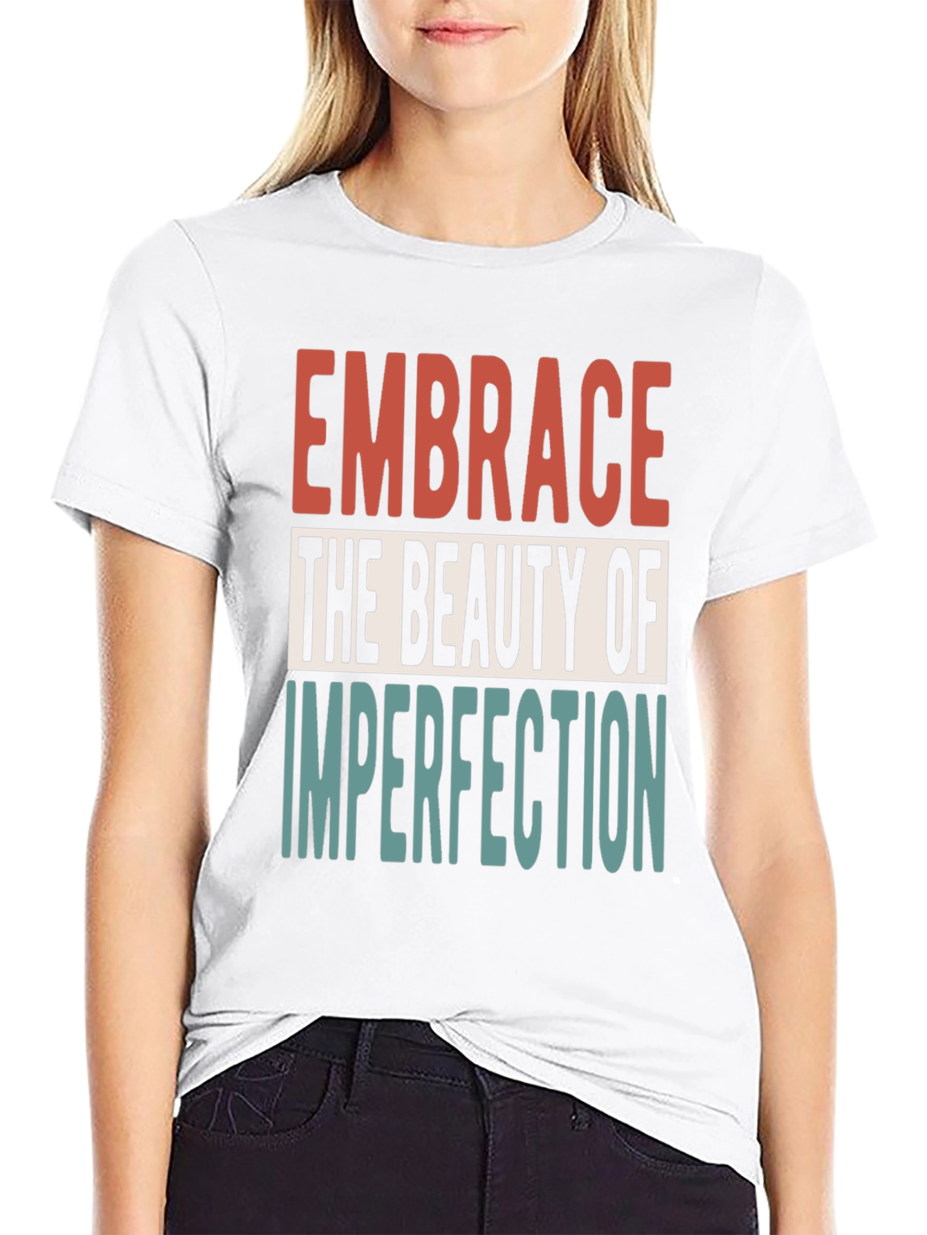 Embrace Imperfection Graphic Tee - Positive Vibes Shirt