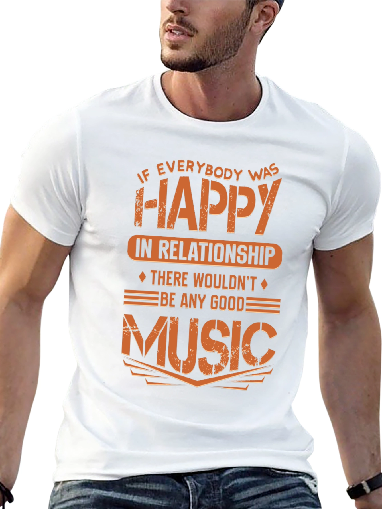 Funny Music Lover T-Shirt - If Everybody Was Happy