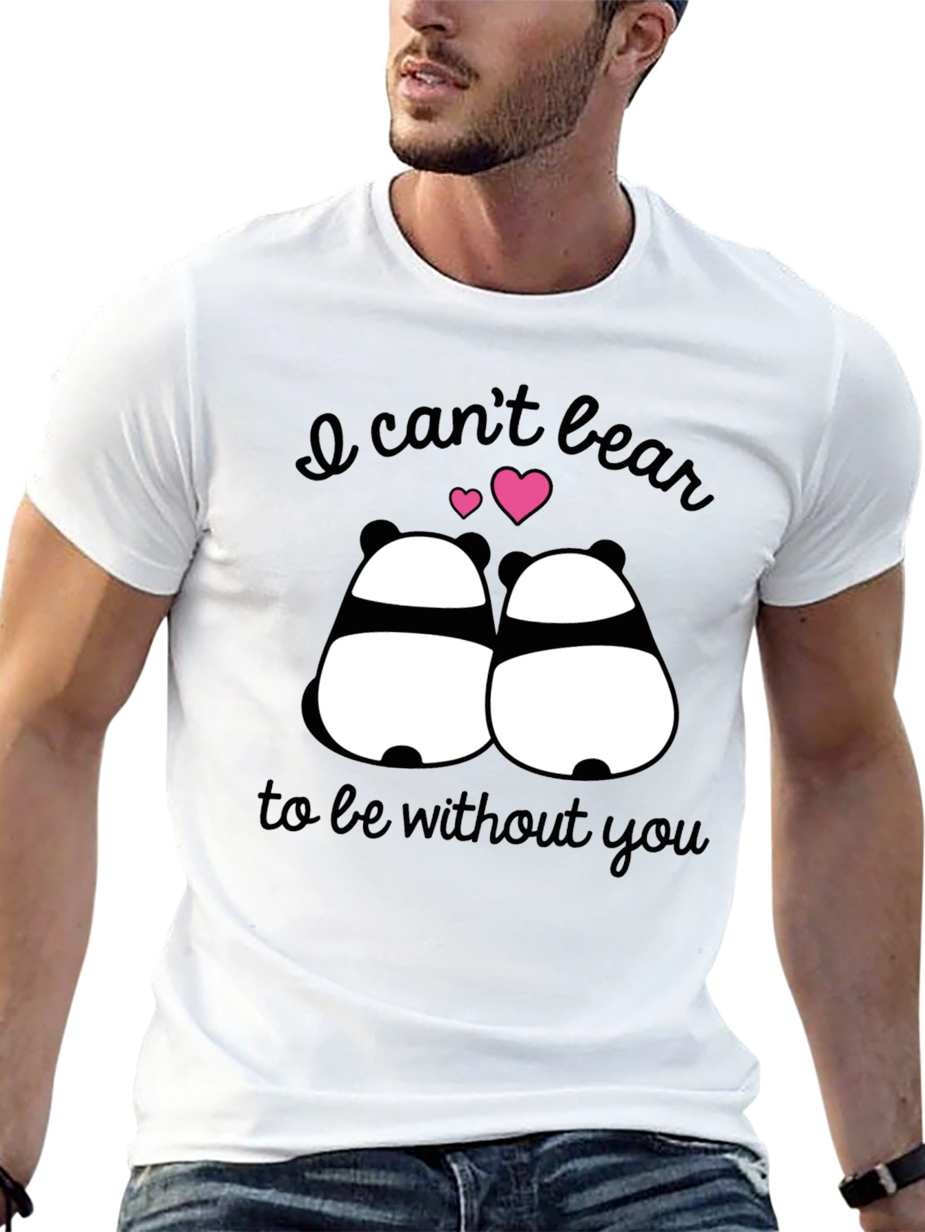 I Cant Bear to Be Without You Panda T-Shirt