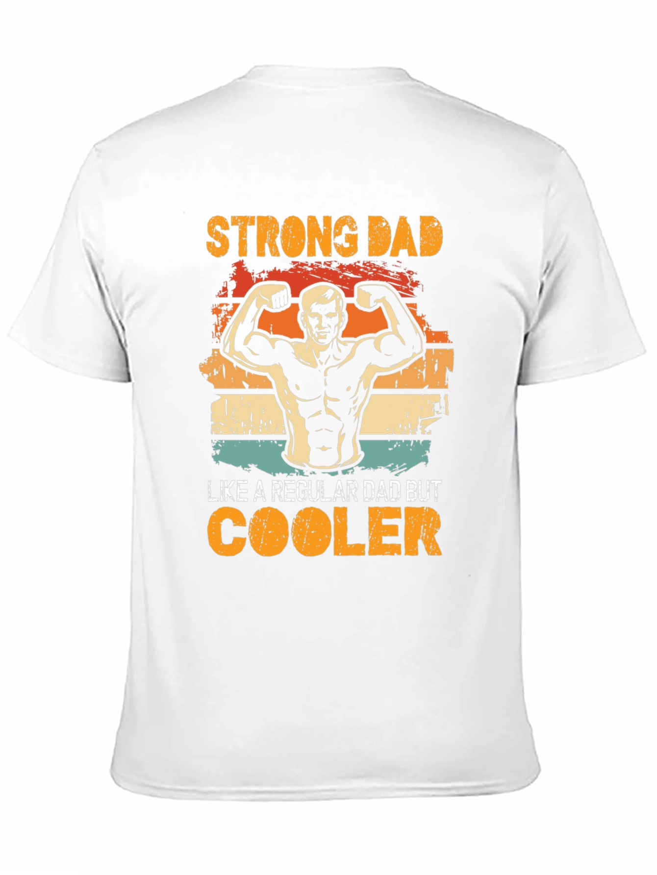 Strong Dad T-Shirt - Cool Dad Design
