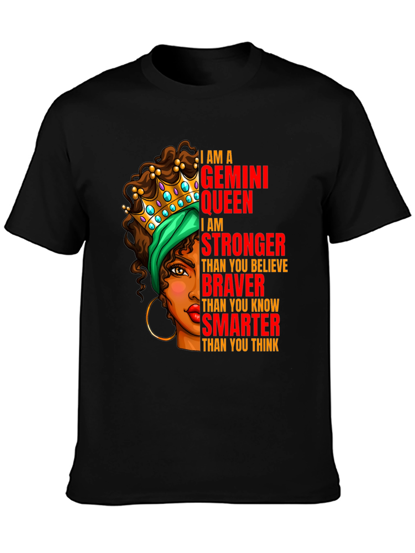 Gemini Queen Graphic T-Shirt - Strong Brave Smart