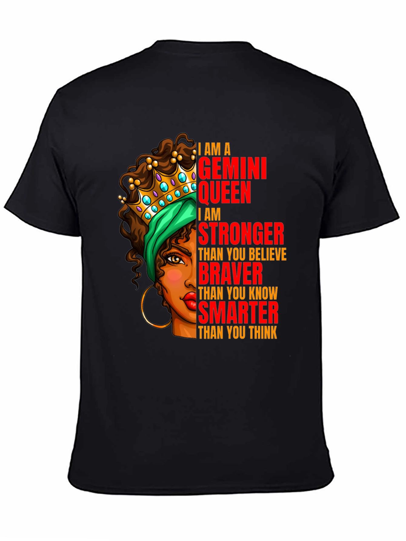 Gemini Queen Graphic T-Shirt - Strong Brave Smart