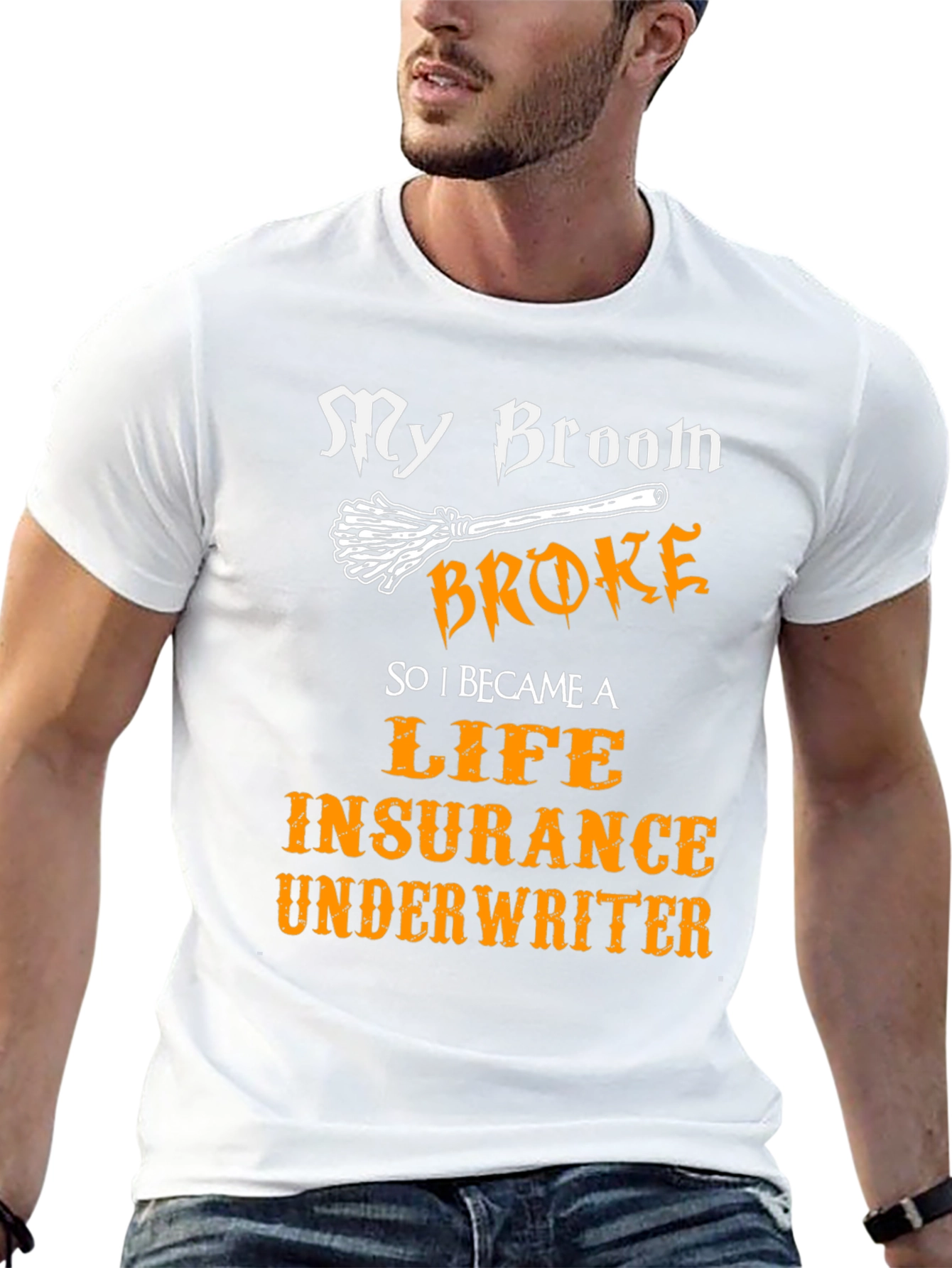 Funny Life Insurance Underwriter Broom T-Shirt