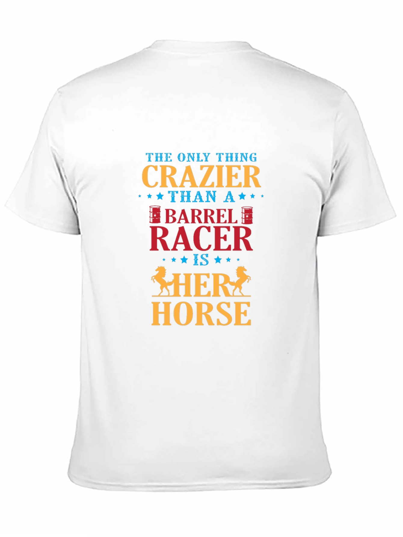 Crazy Barrel Racer T-Shirt