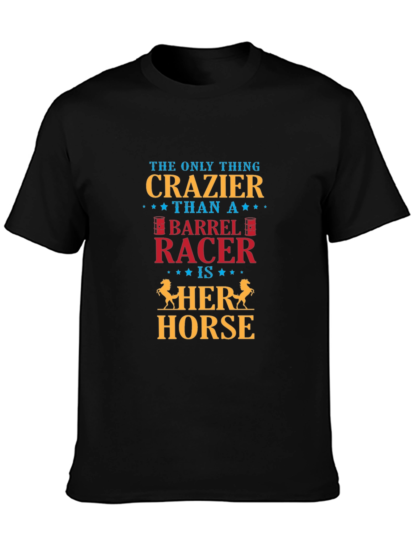 Crazy Barrel Racer T-Shirt