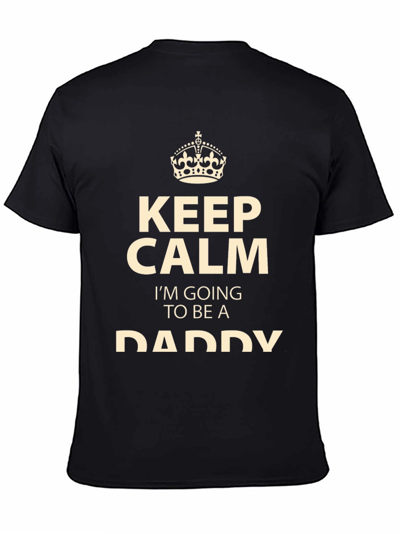 Keep Calm Im Going to be a Daddy T-Shirt