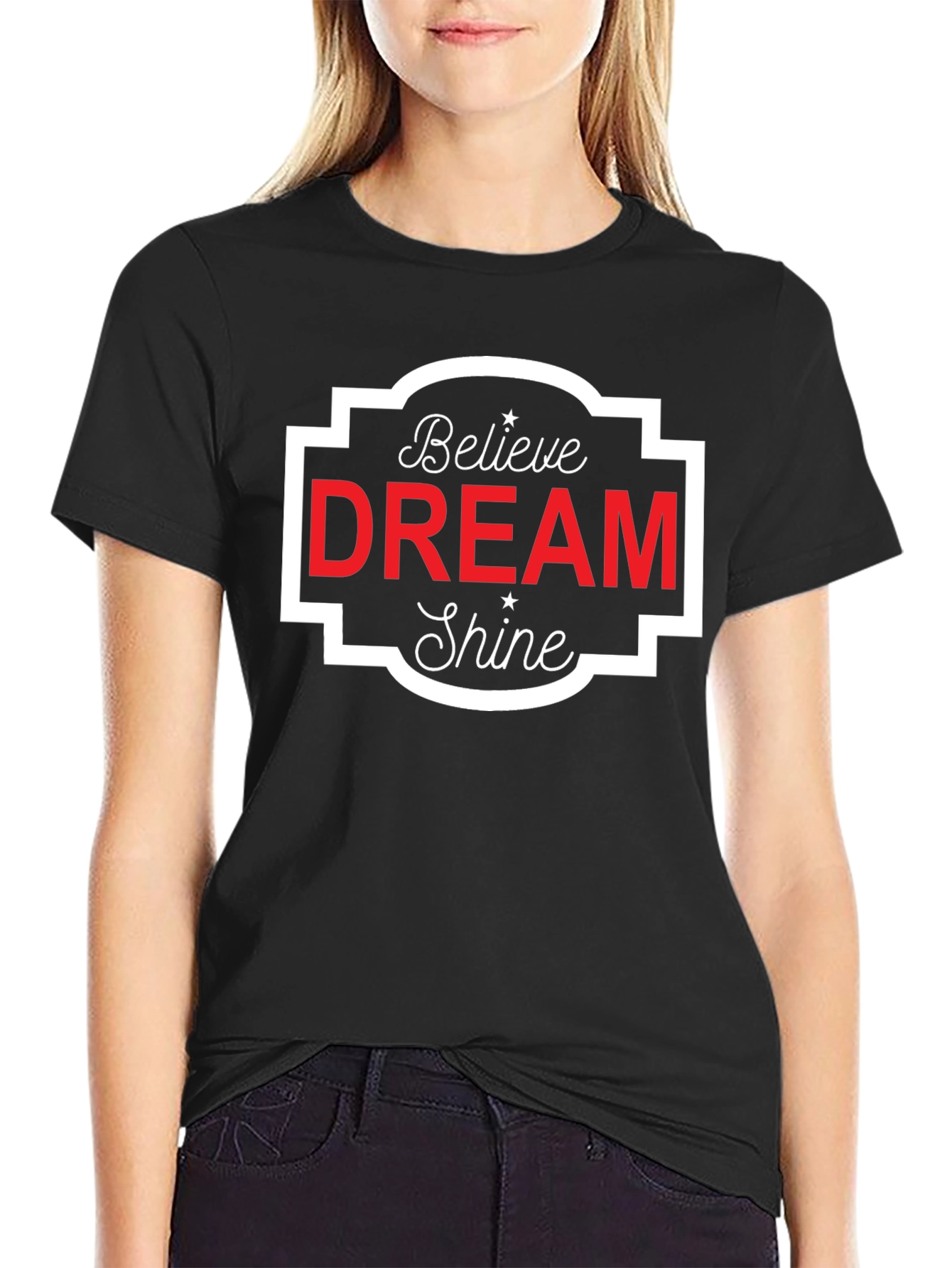 Believe Dream Shine Graphic Tee - Black Cotton T-Shirt