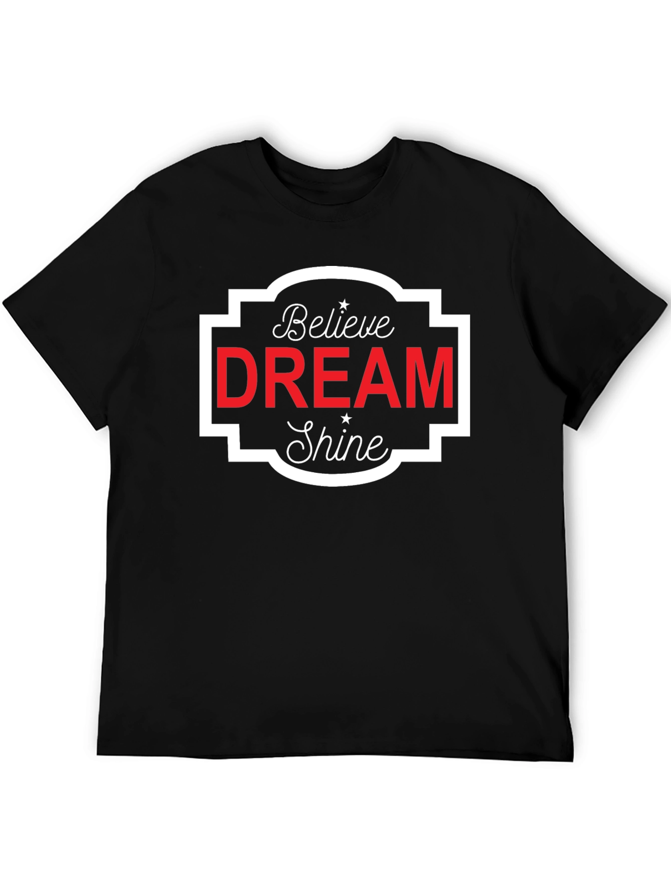 Believe Dream Shine Graphic Tee - Black Cotton T-Shirt