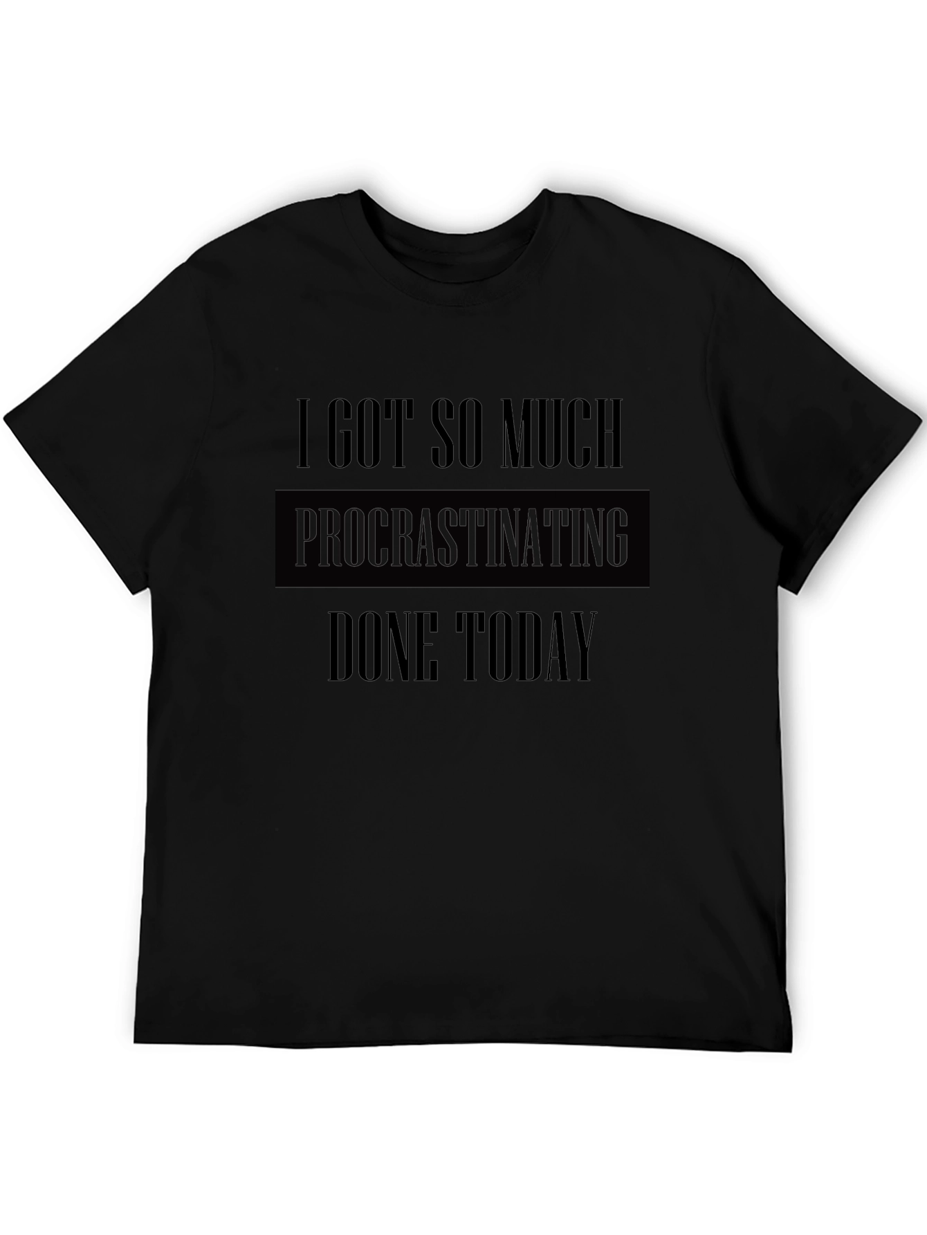 Procrastinating Humor Graphic Tee