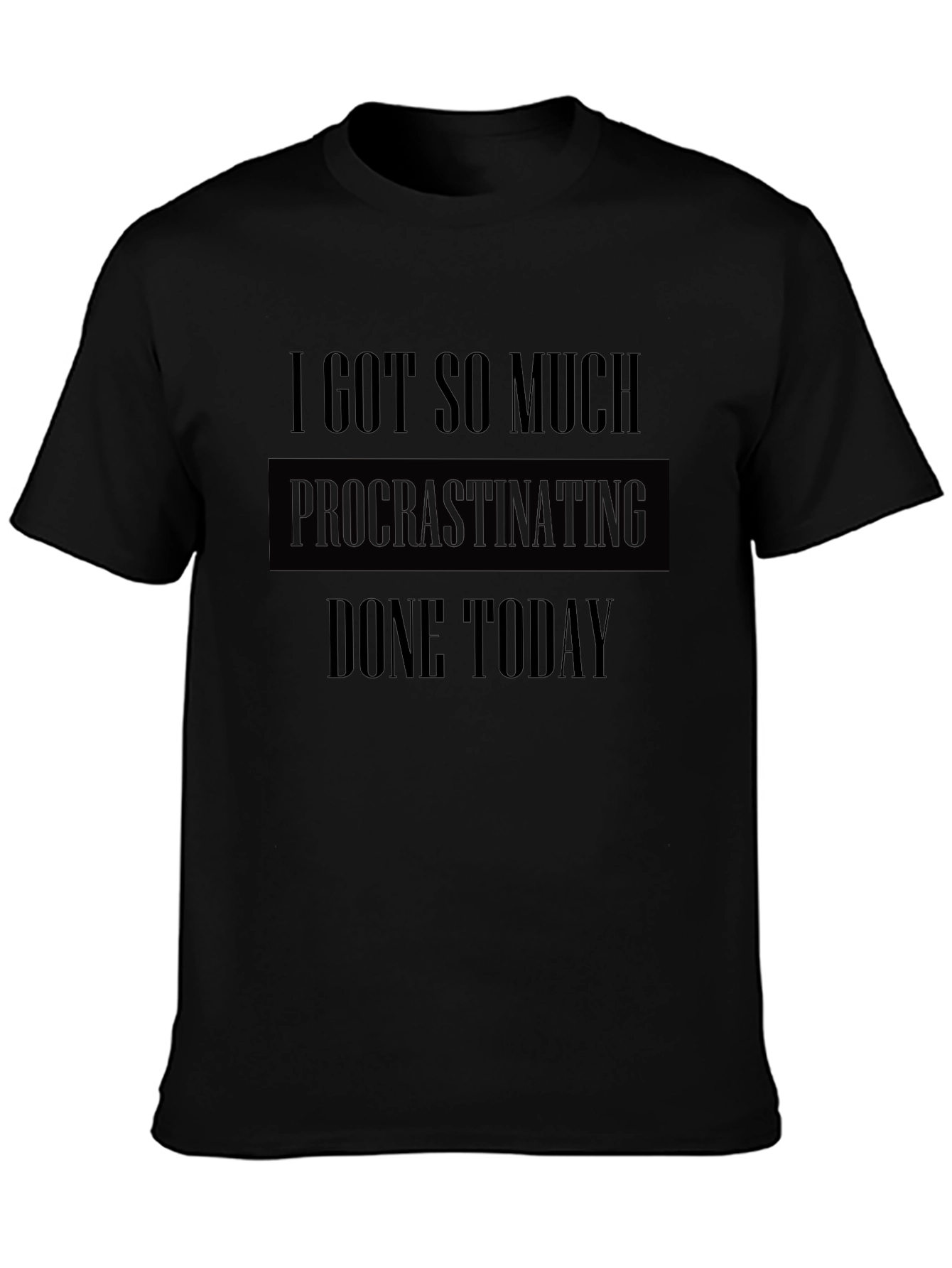 Procrastinating Humor Graphic Tee