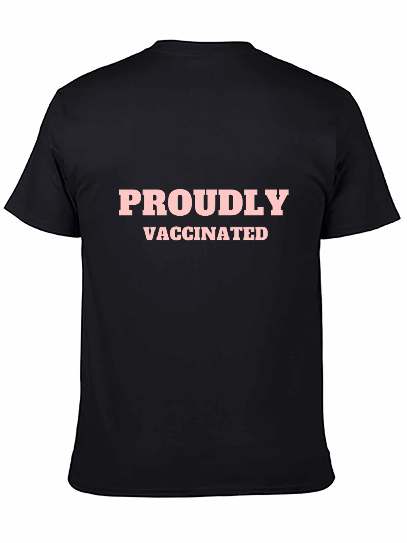 Proudly Vaccinated Black T-Shirt
