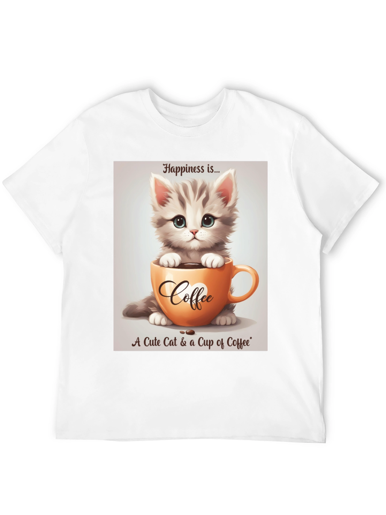 Cute Kitten and Coffee T-Shirt - Happiness Is...