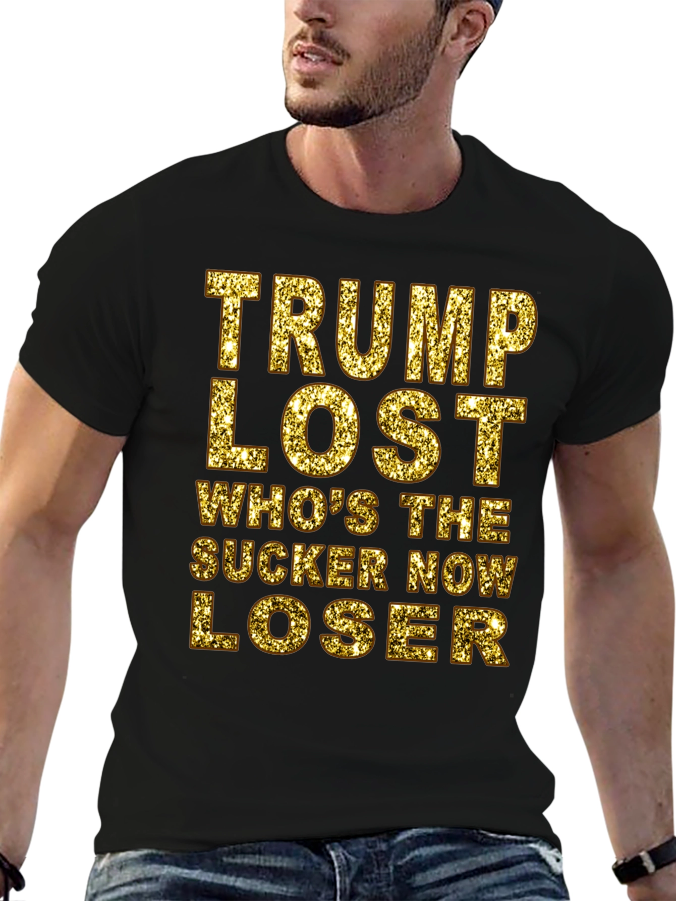 Trump Lost T-Shirt - Whos the Sucker Now Loser