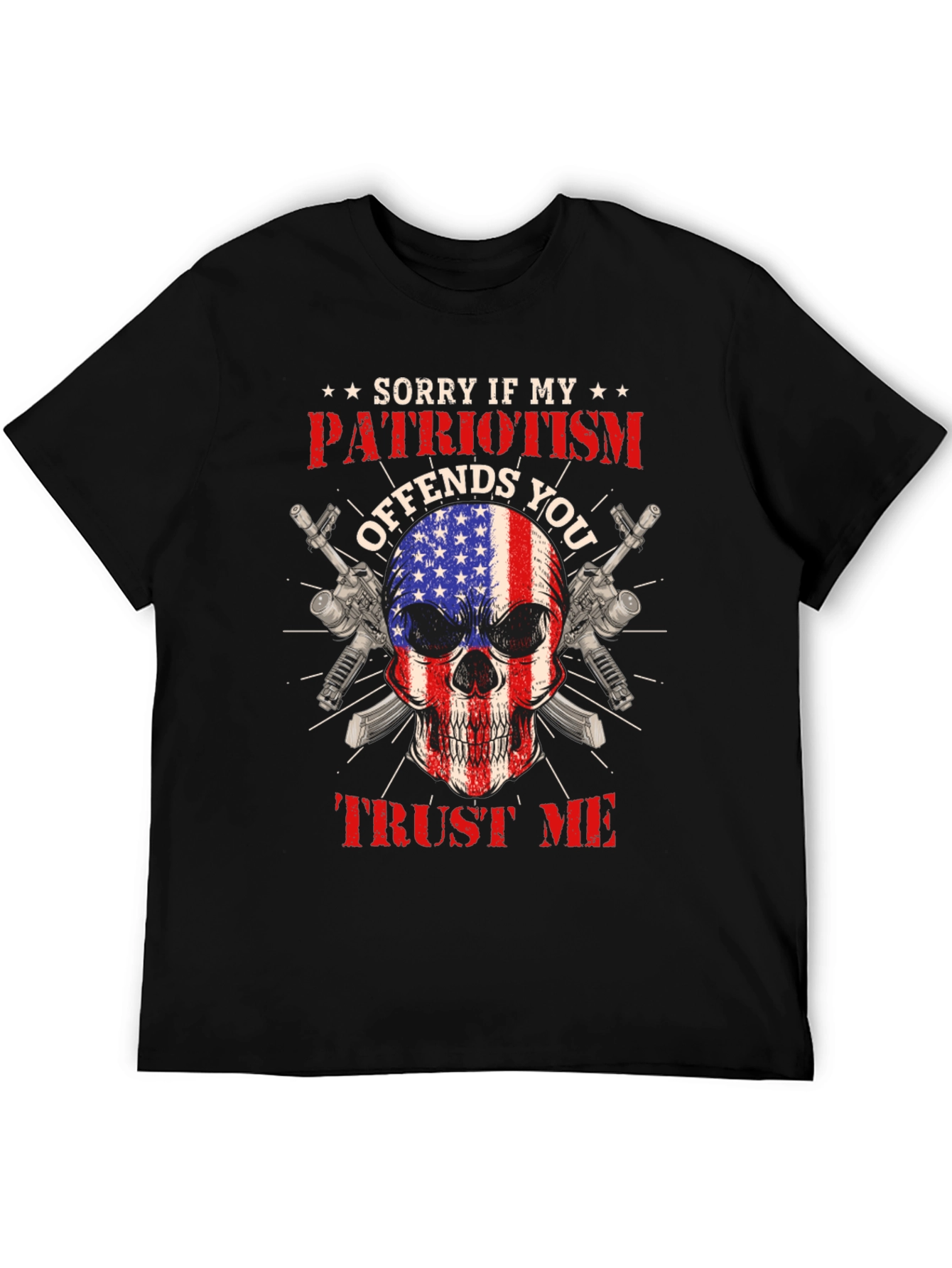 Patriotic Skull T-Shirt: Offends You? Trust Me