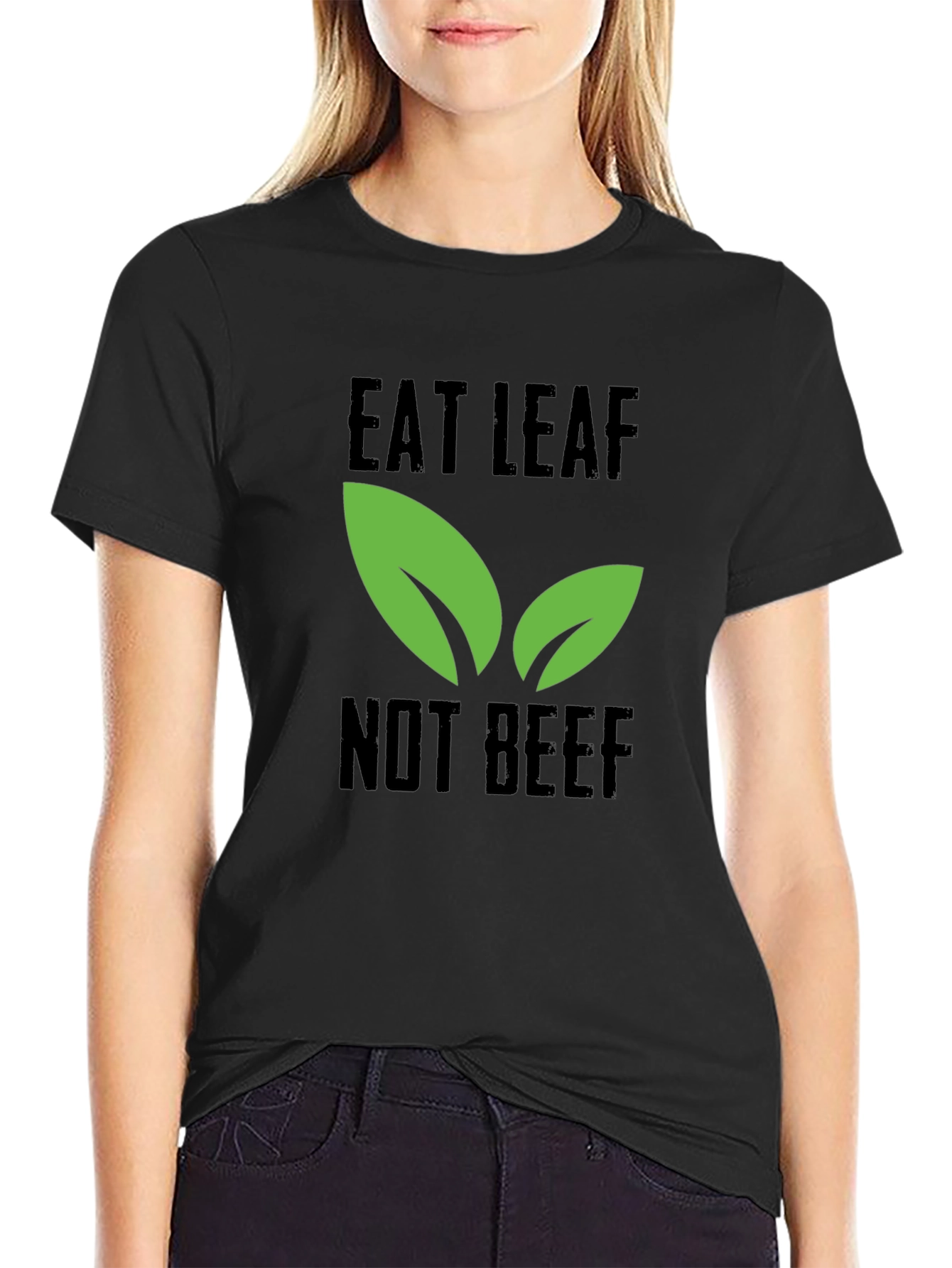 Eat Leaf Not Beef - Vegan T-Shirt
